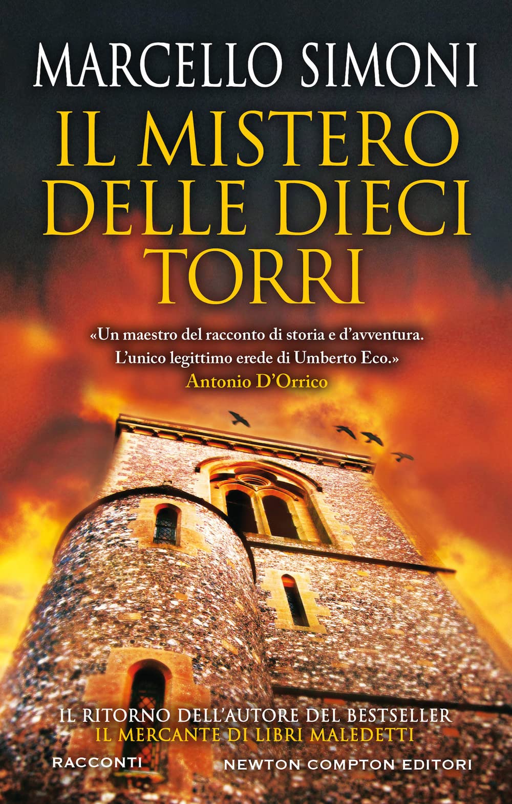 Il mistero delle dieci torri (Nuova narrativa Newton) Essays & Short Stories