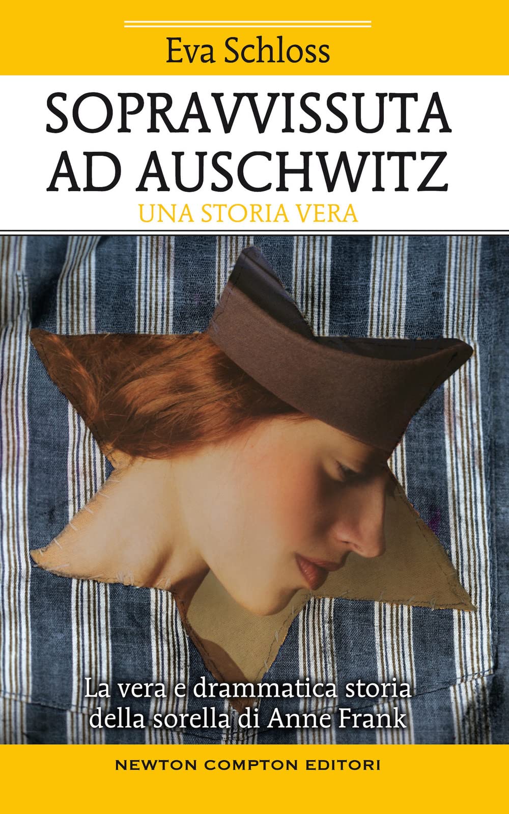 Sopravvissuta ad Auschwitz. La vera e drammatica storia della sorella di Anne Frank book