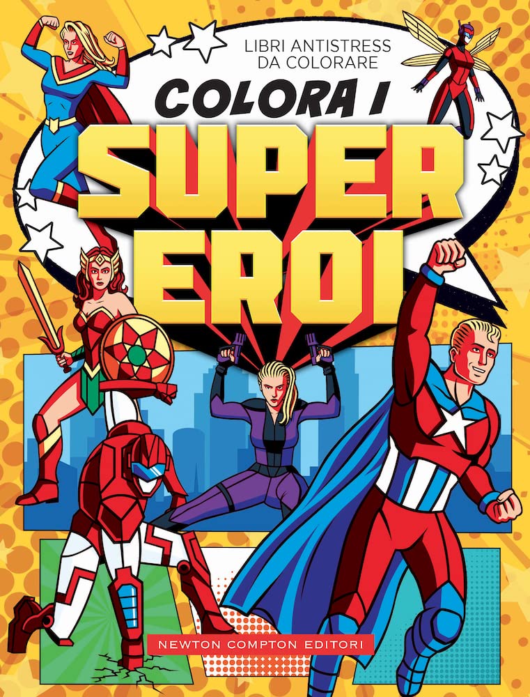 Colora i supereroi. Libri antistress da colorare book