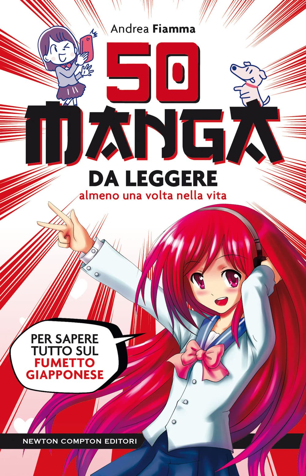50 manga da leggere almeno una volta nella vita. Per sapere tutto sul fumetto giapponese Manga