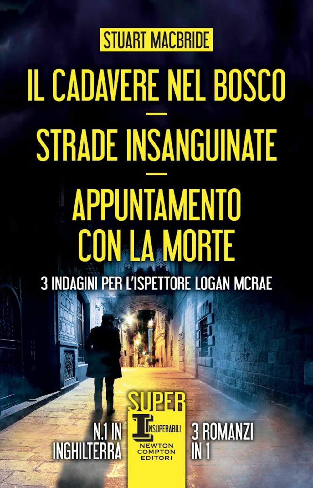 Il cadavere nel bosco-Strade insanguinate-Appuntamento con la morte. 3 indagini per l’ispettore Logan McRae book