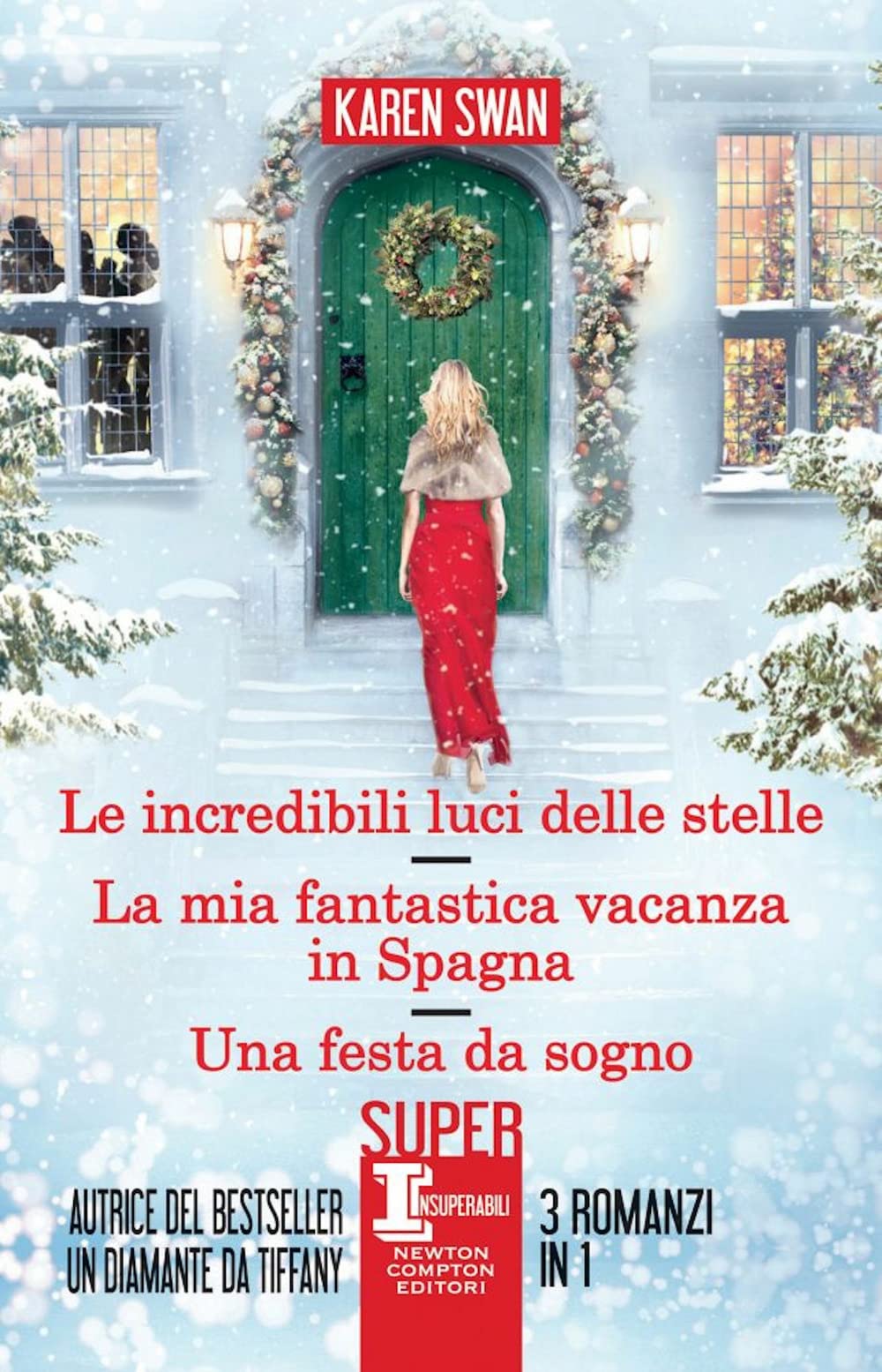 Le incredibili luci delle stelle-La mia fantastica vacanza in Spagna-Una festa da sogno book