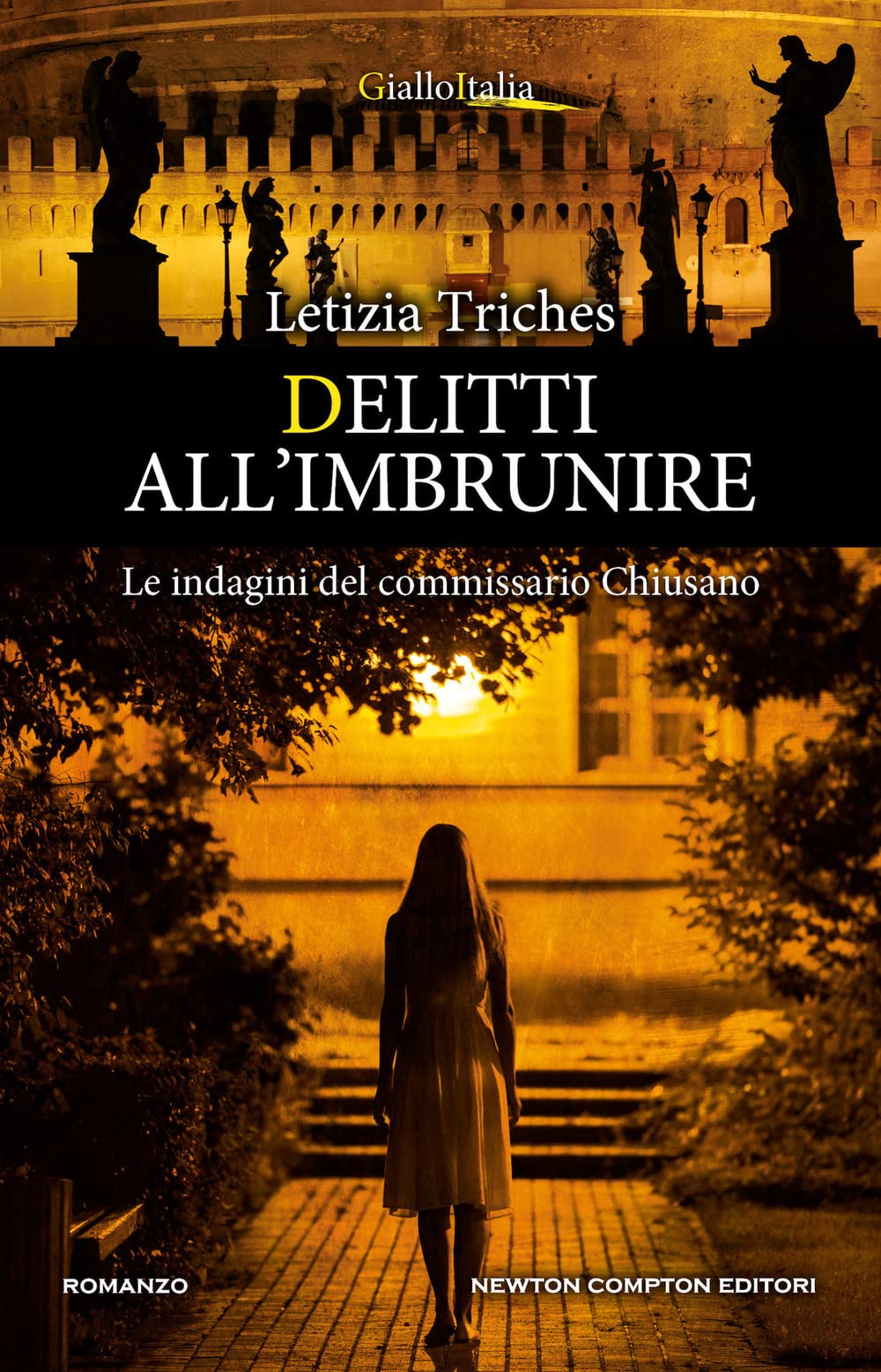 Delitti all'imbrunire. Le indagini del commissario Chiusano (Nuova narrativa Newton) Contemporary literature