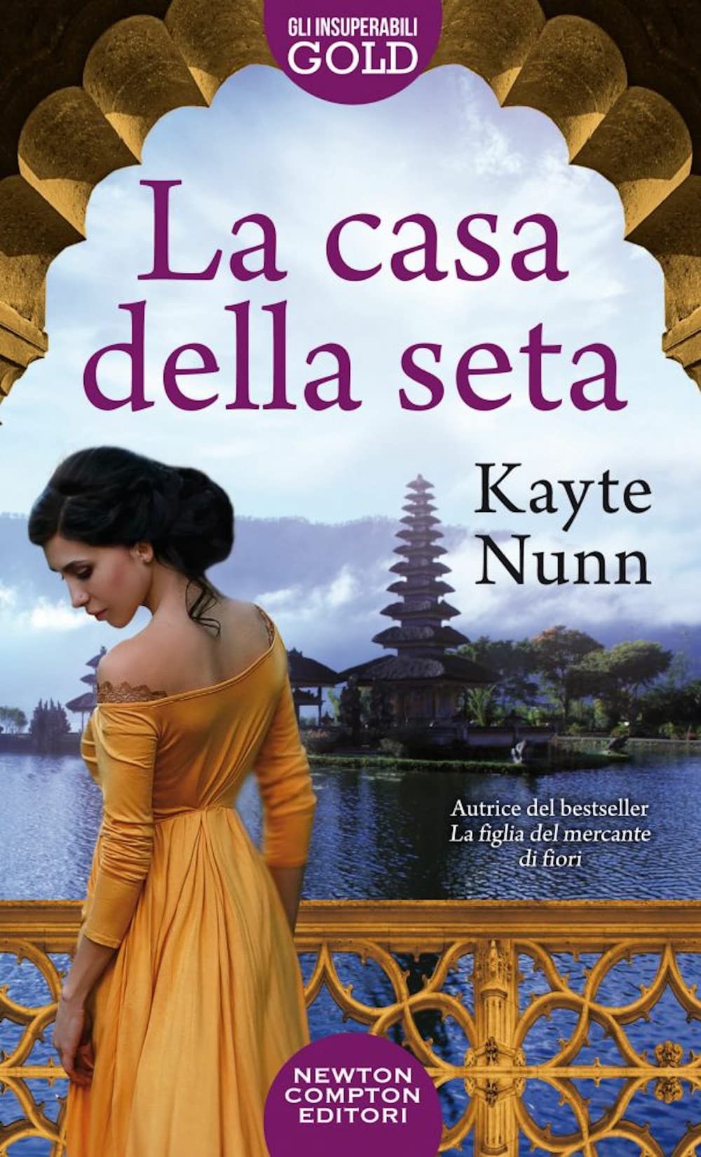 La casa della seta (Gli insuperabili Gold) Historical Fiction