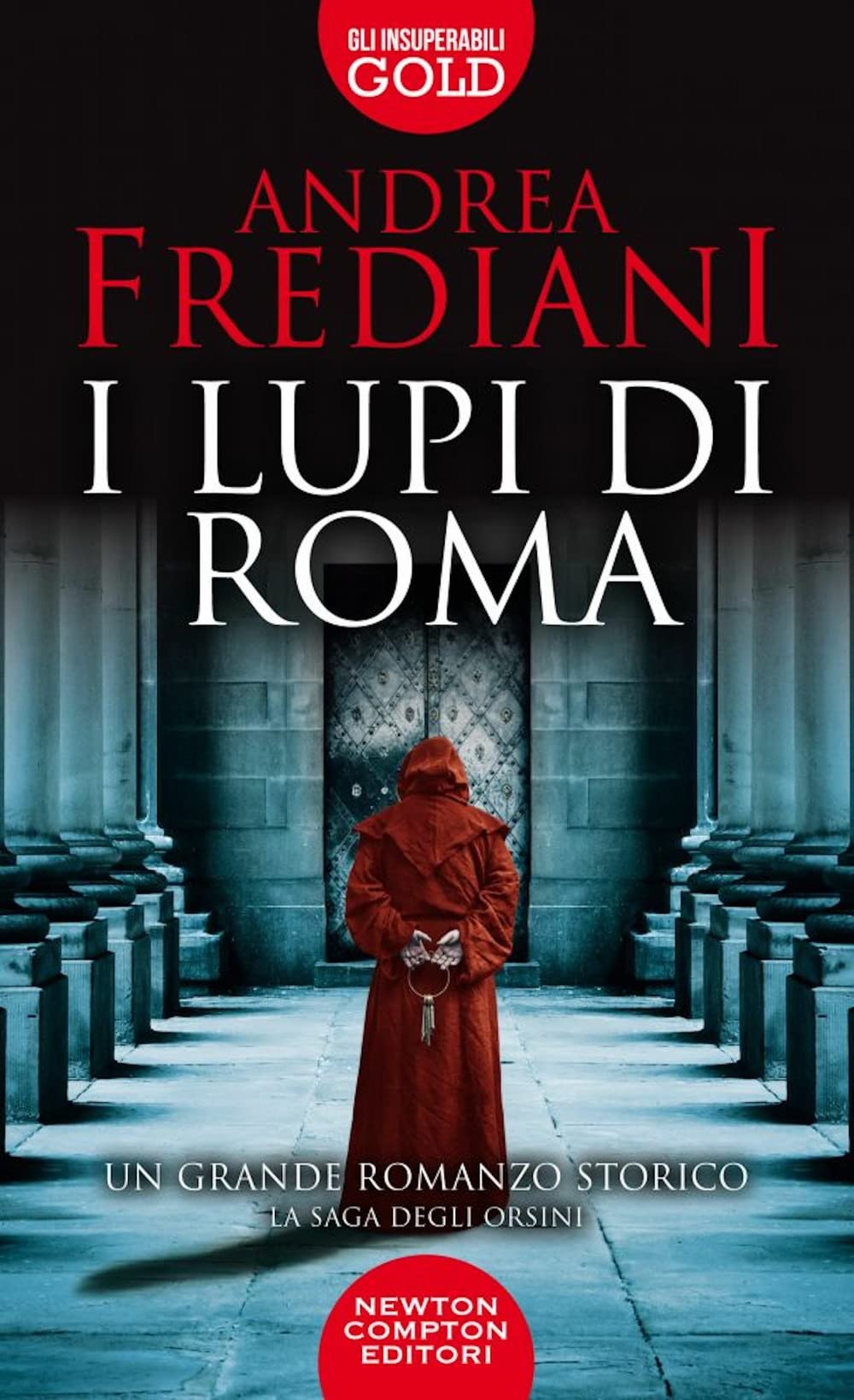 I lupi di Roma. La saga degli Orsini Historical Fiction