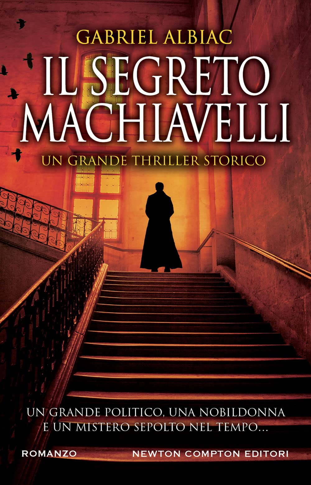 Il segreto Machiavelli (Nuova narrativa Newton) Action & Adventure