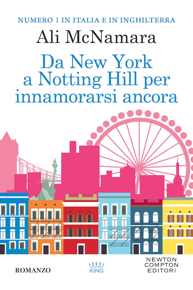 Da New York a Notting Hill per innamorarsi ancora book