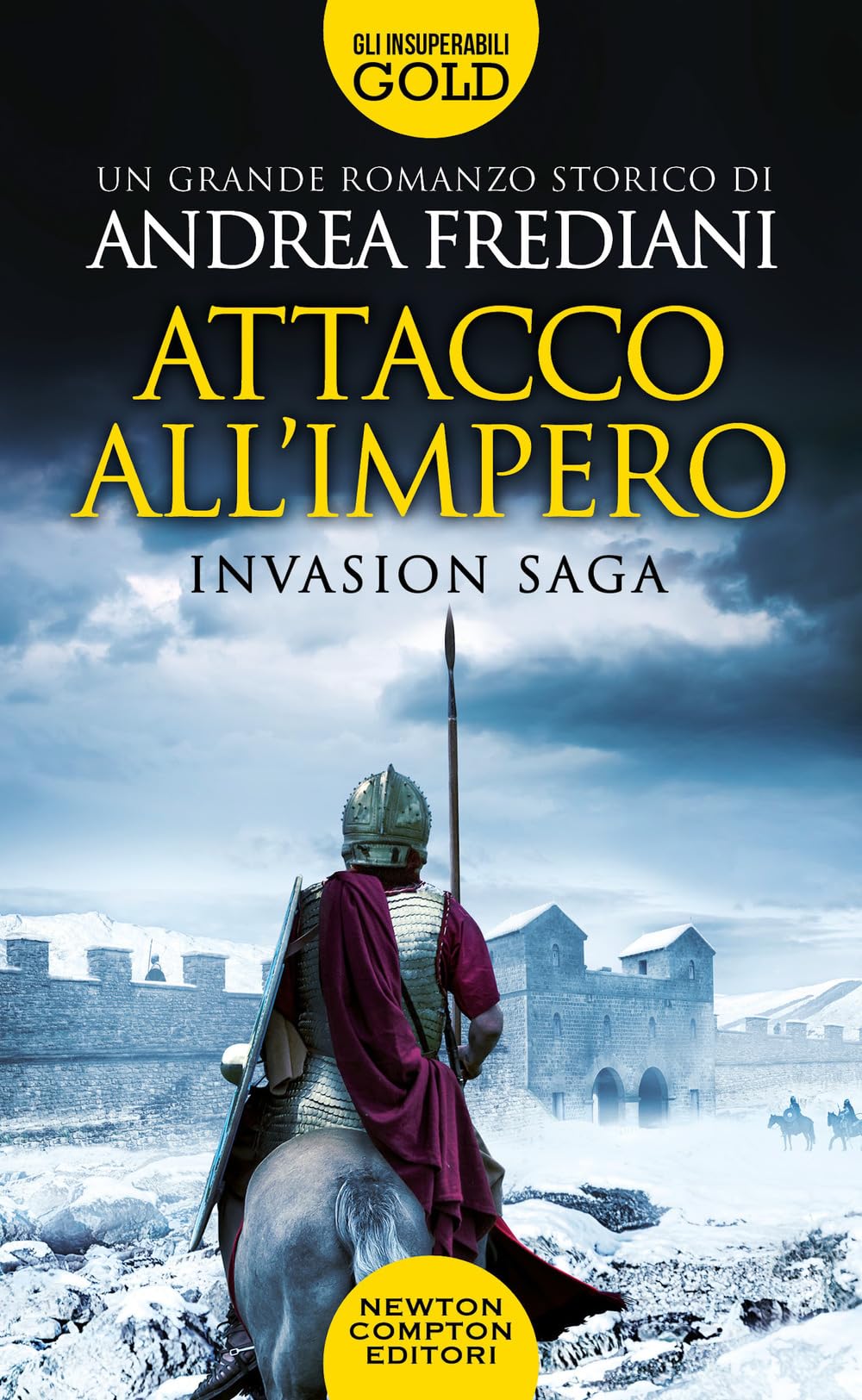 Attacco all'impero. Invasion saga (Gli insuperabili Gold) Action & Adventure