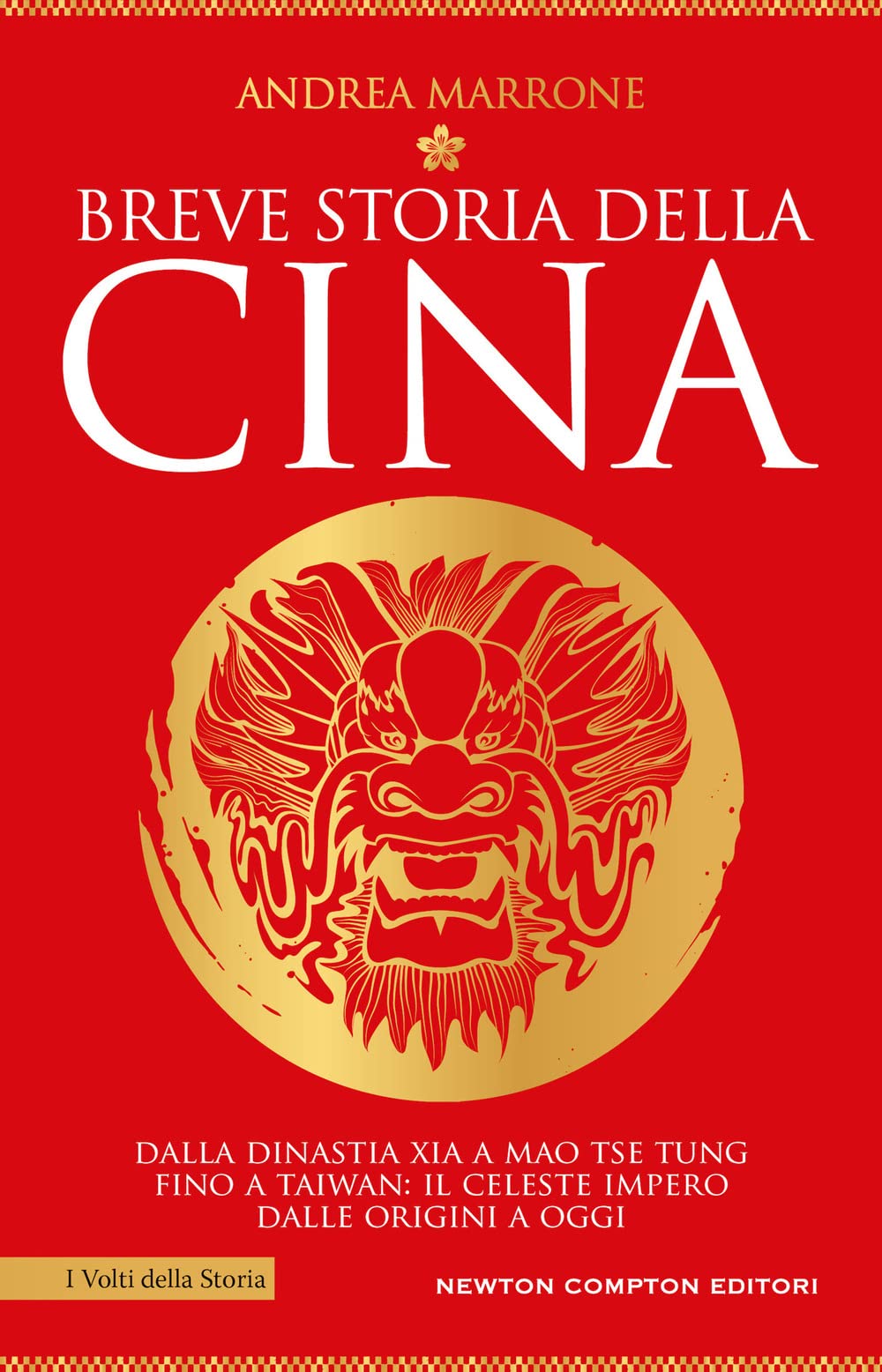 Breve storia della Cina. Dalla dinastia Xia a Mao Tse Tung fino a Taiwan: il Celeste Impero dalle origini a oggi book