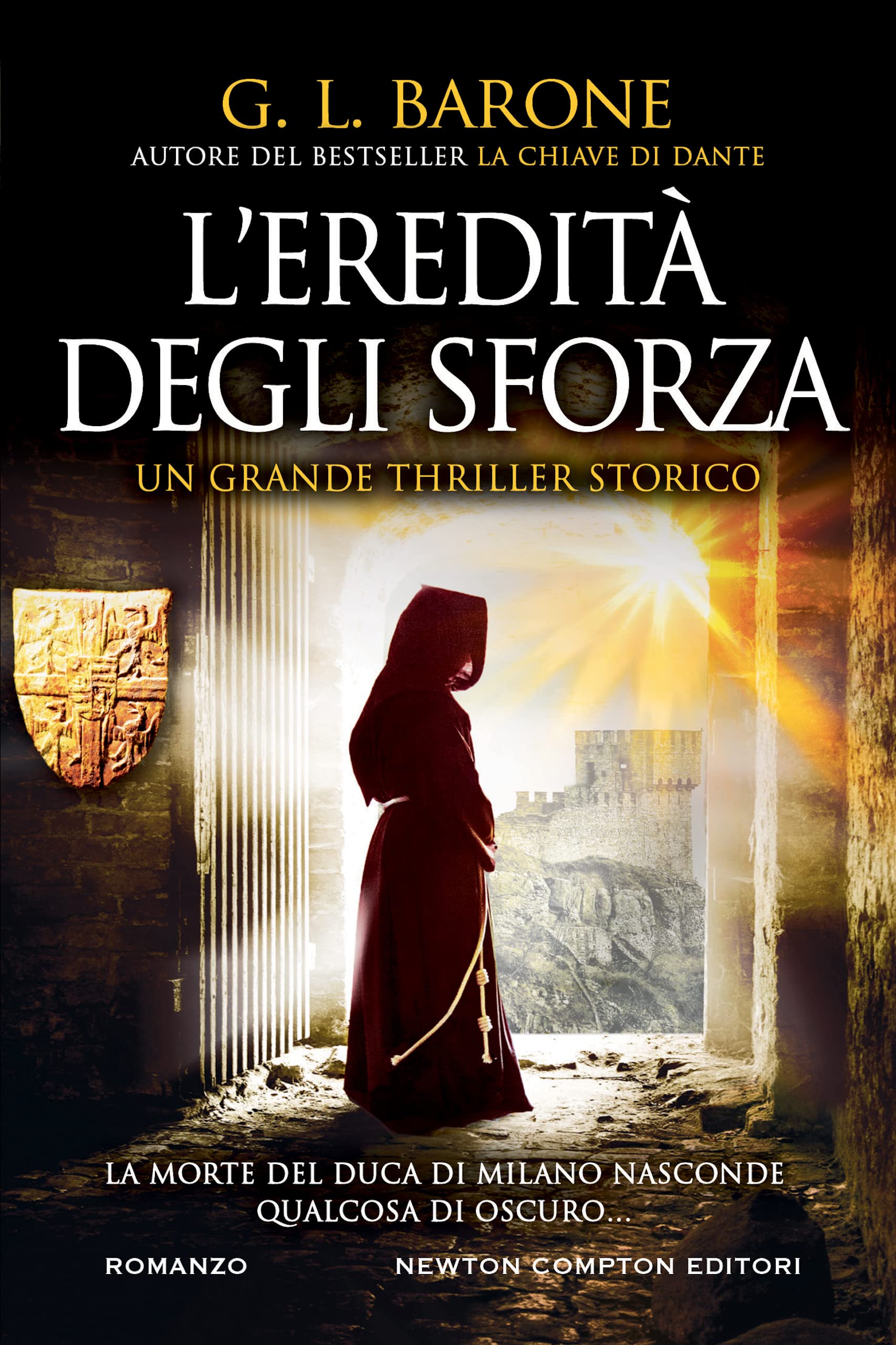 L'eredità degli Sforza (Nuova narrativa Newton) Action & Adventure
