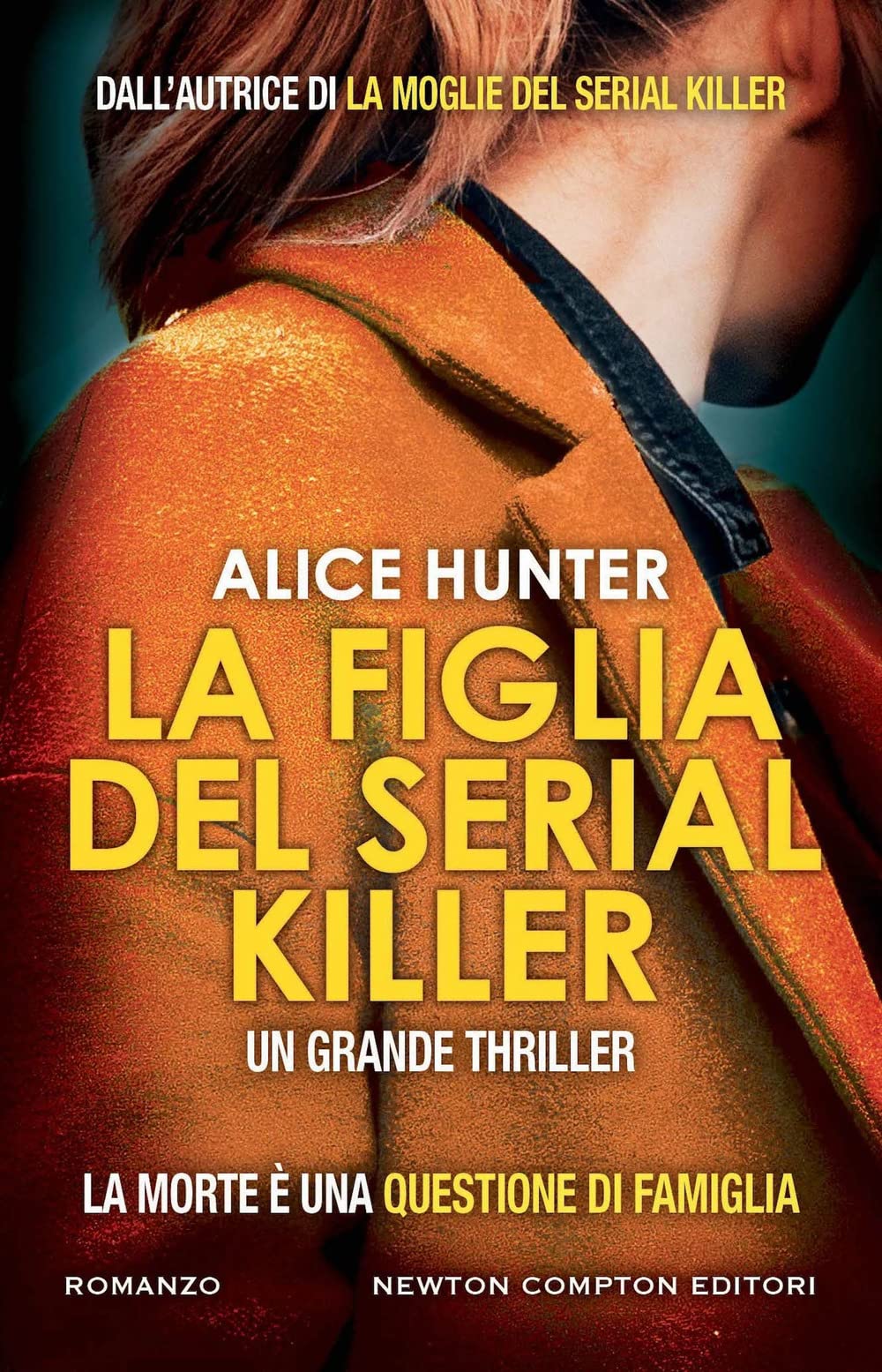 La figlia del serial killer (Nuova narrativa Newton) Action & Adventure