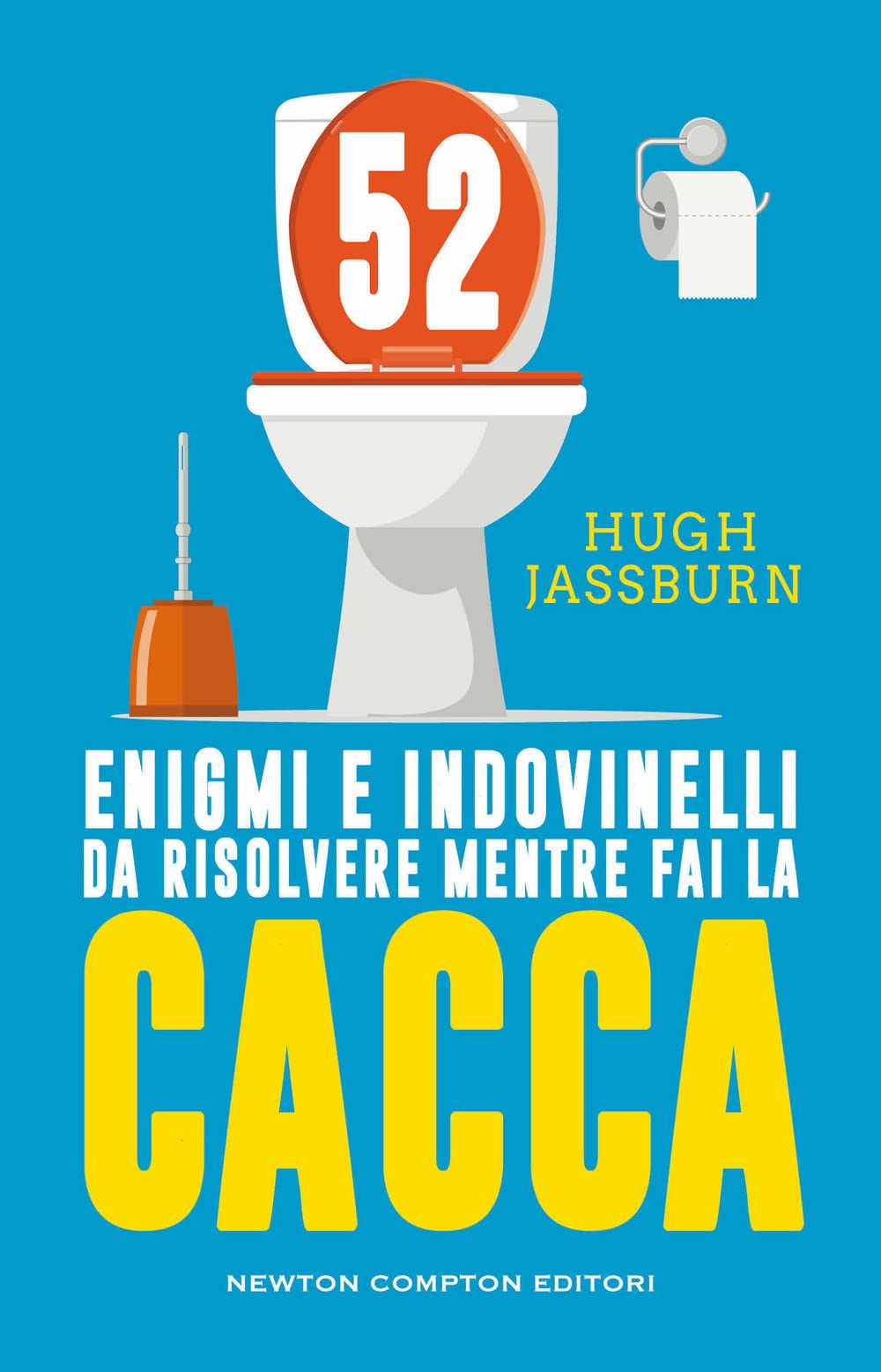 52 enigmi e indovinelli da risolvere mentre fai cacca Leisure & Fun