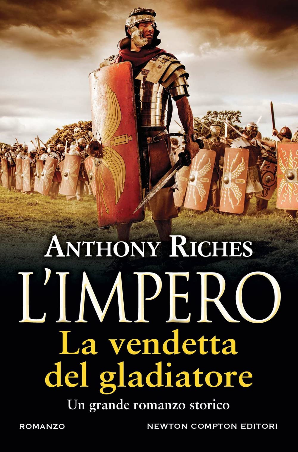 La vendetta del gladiatore. L'impero (Nuova narrativa Newton) Fairy Tales & Legends