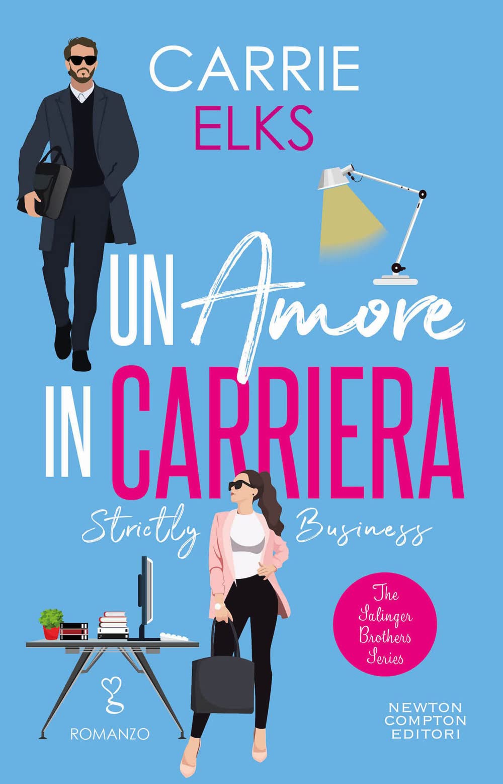 Un amore in carriera. Strictly business Contemporary literature