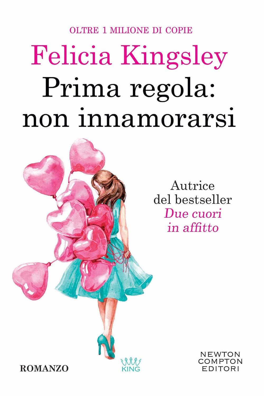 Prima regola: non innamorarsi Contemporary literature