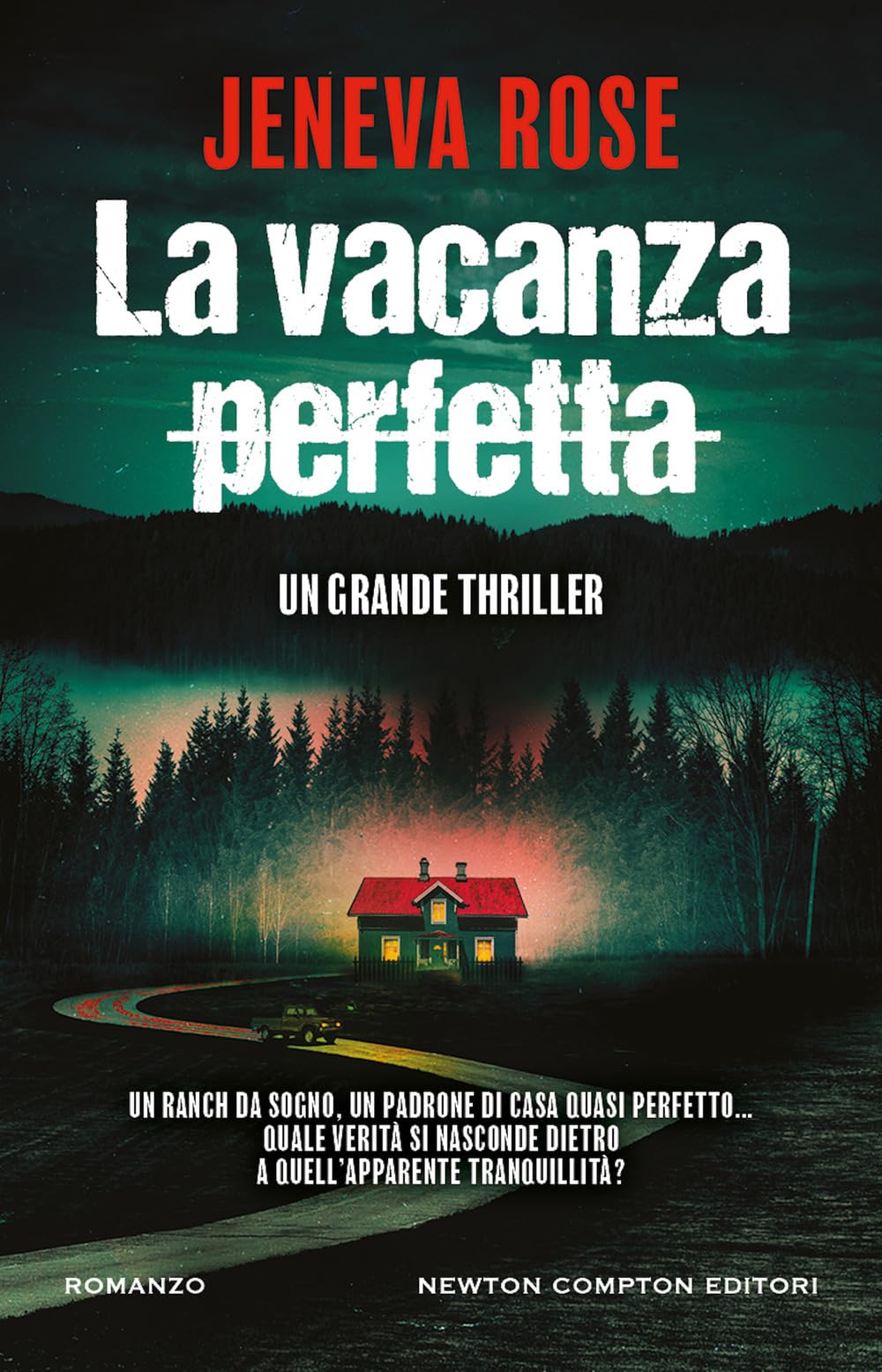 La vacanza perfetta (Nuova narrativa Newton) Action & Adventure