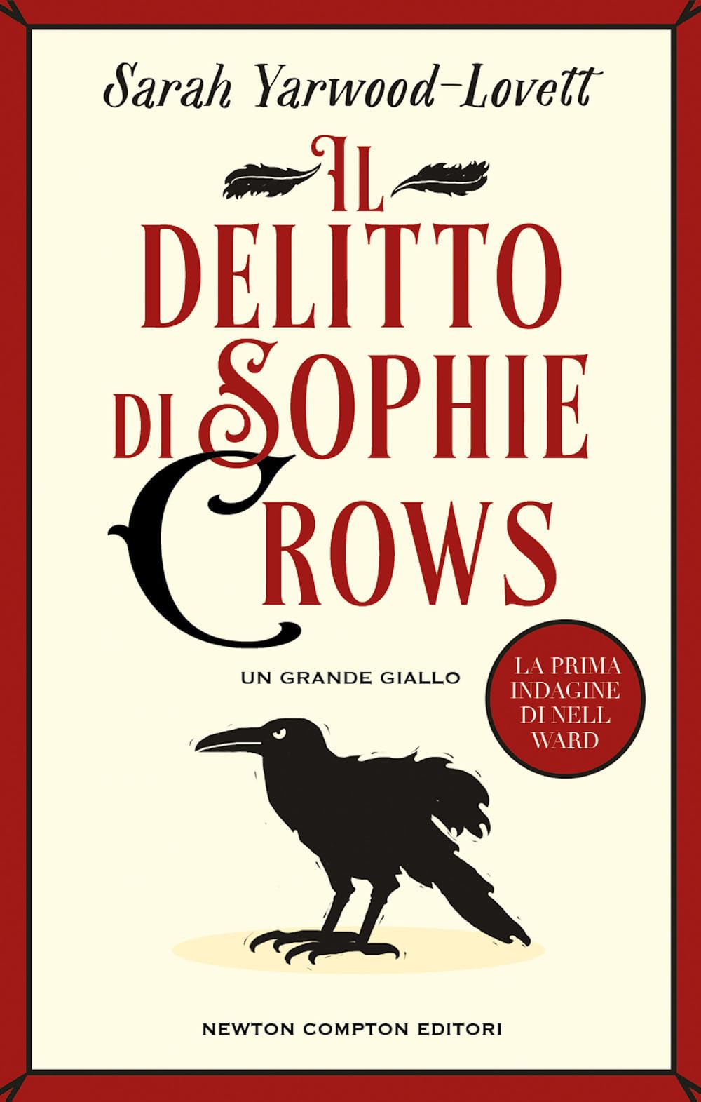 Il delitto di Sophie Crows. La prima indagine di Nell Ward Contemporary literature