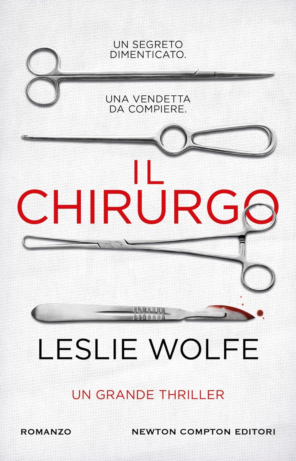 Il chirurgo (Nuova narrativa Newton) Action & Adventure