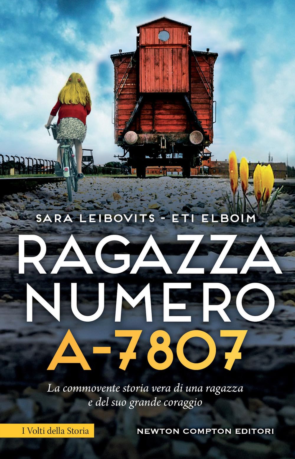 Ragazza numero a-7807 (I volti della storia) Historical Fiction