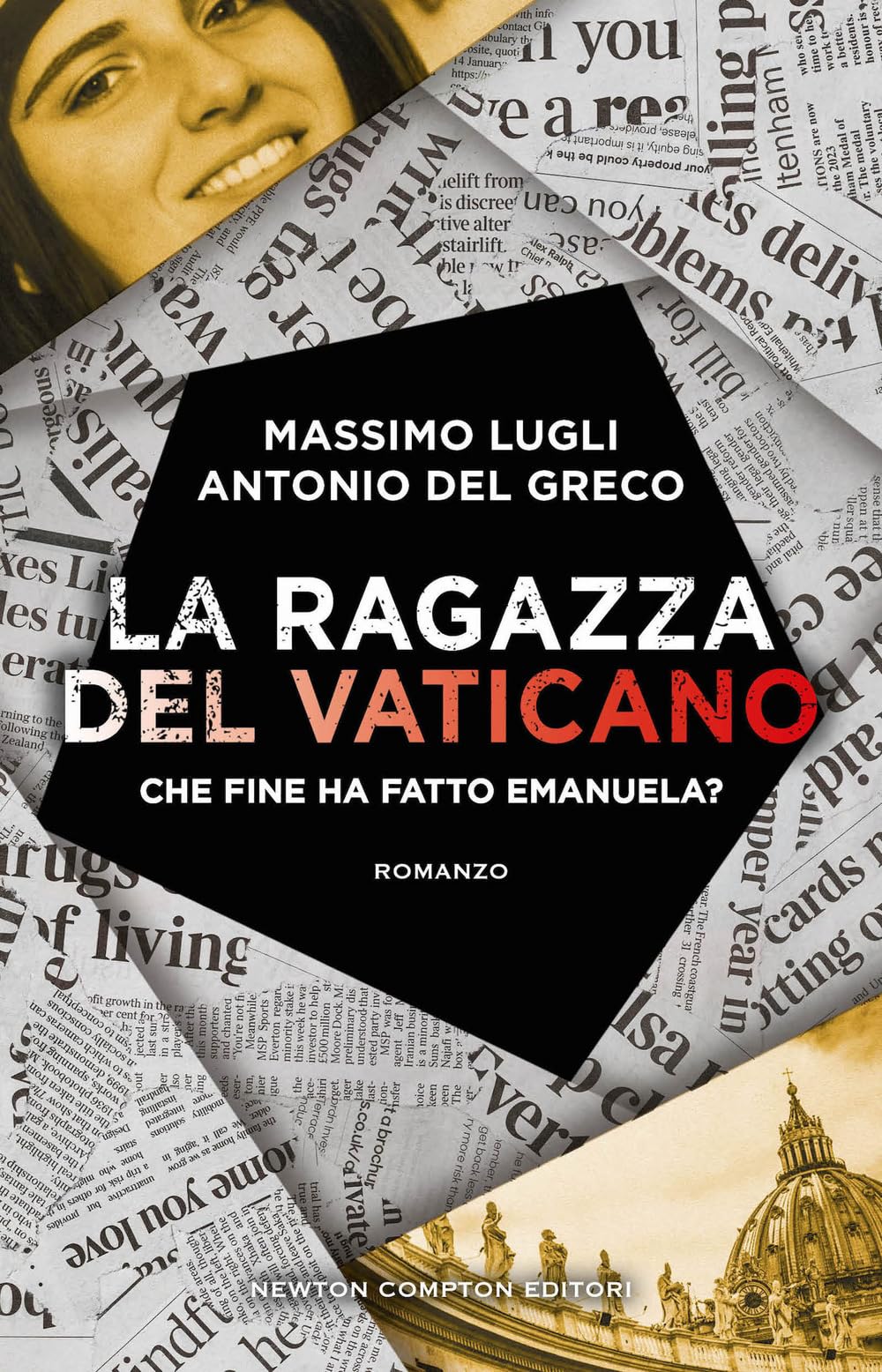 La ragazza del Vaticano. Che fine ha fatto Emanuela? book