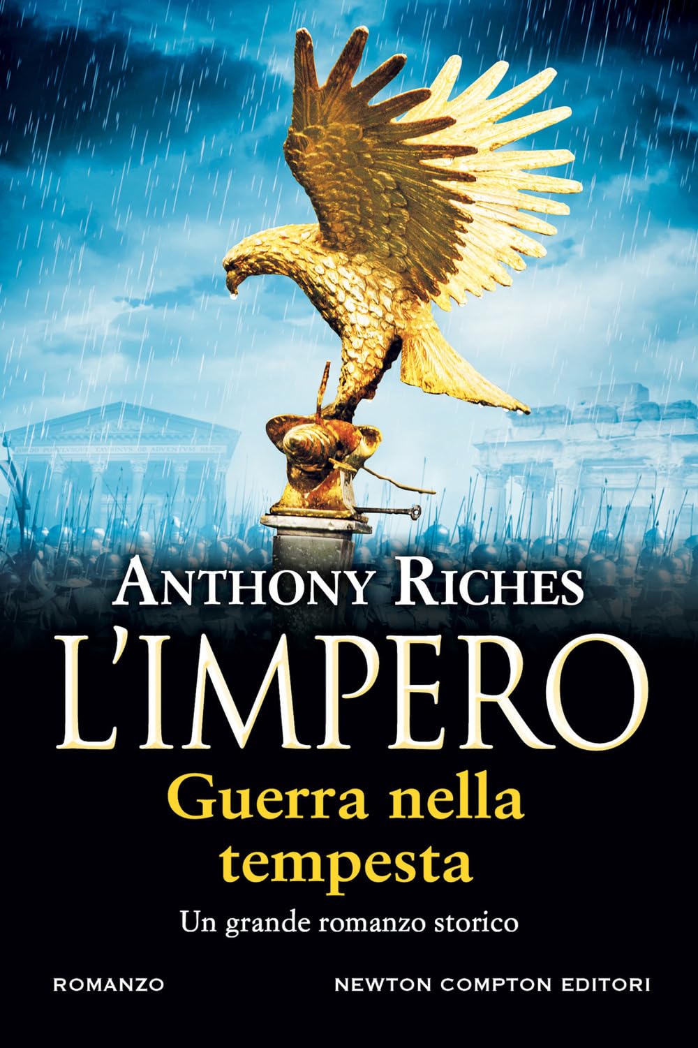 Guerra nella tempesta. L'impero (Nuova narrativa Newton) Action & Adventure
