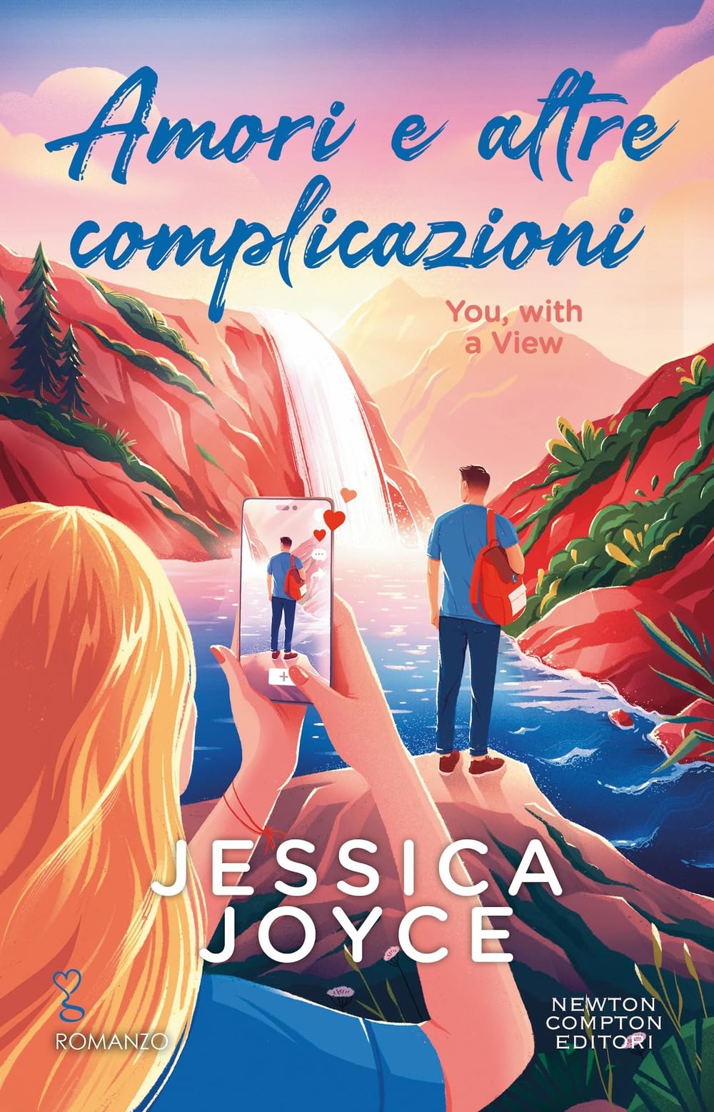 Amori e altre complicazioni. You, with a view book