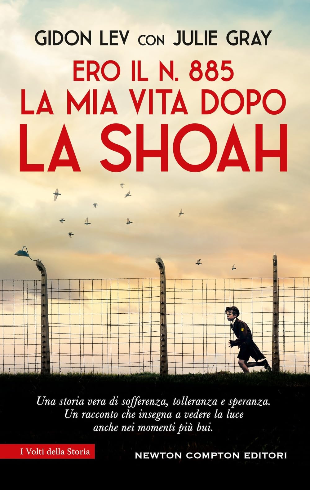 Ero il n. 885. La mia vita dopo la Shoah Historical Fiction