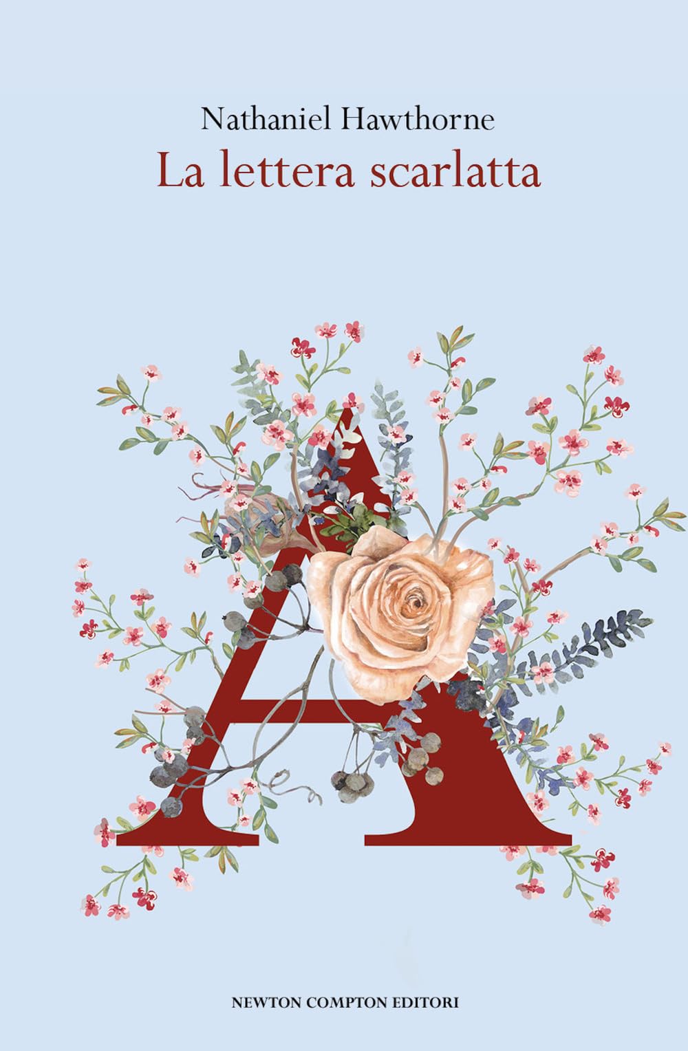 La lettera scarlatta. Ediz. integrale (Newton vintage) Classics