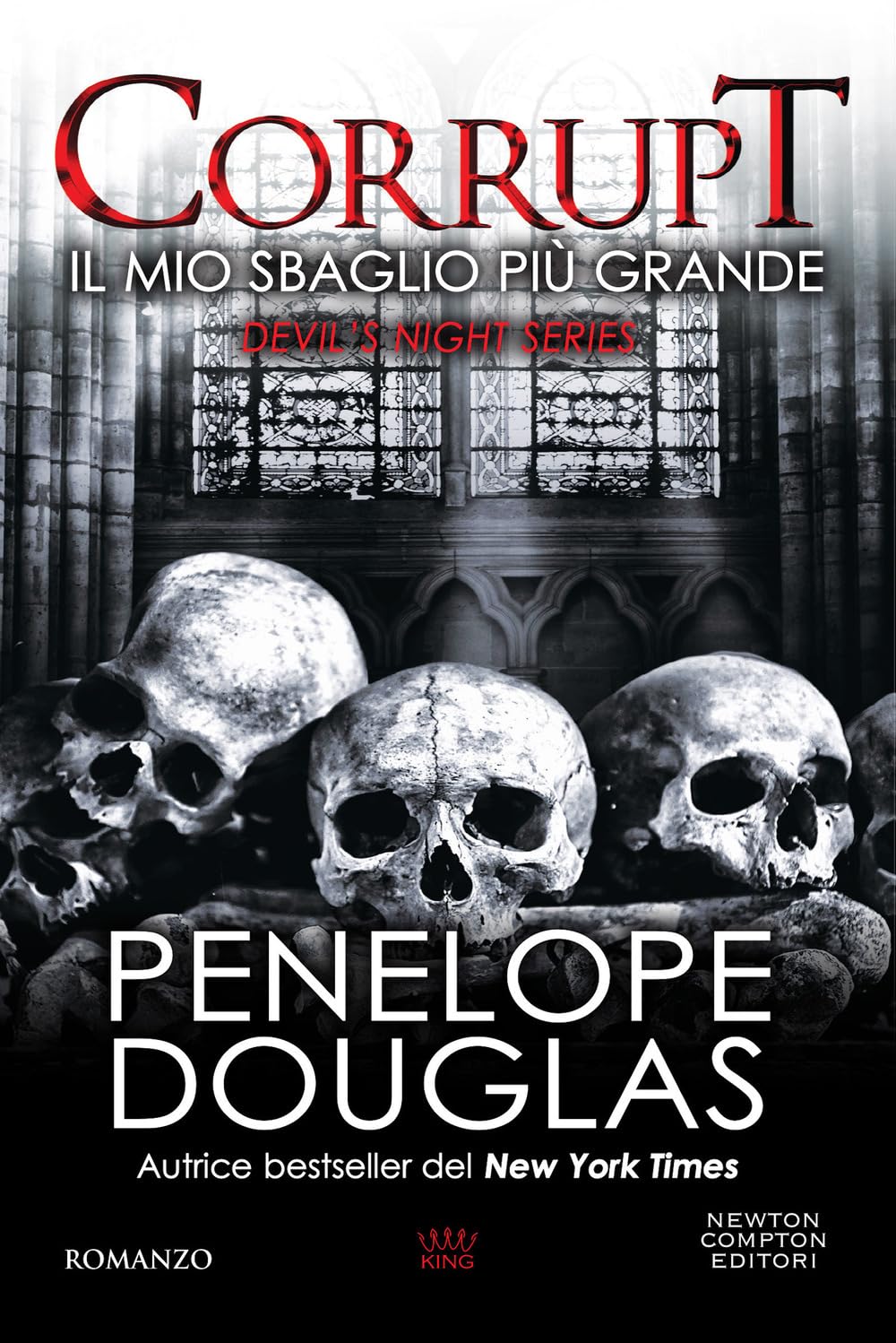 Il mio sbaglio più grande. Corrupt. Devil's night series Contemporary literature