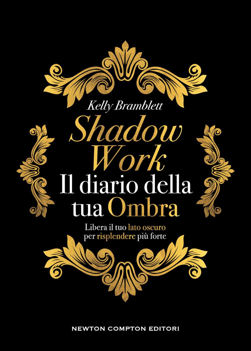 Shadow work. Il diario della tua ombra book