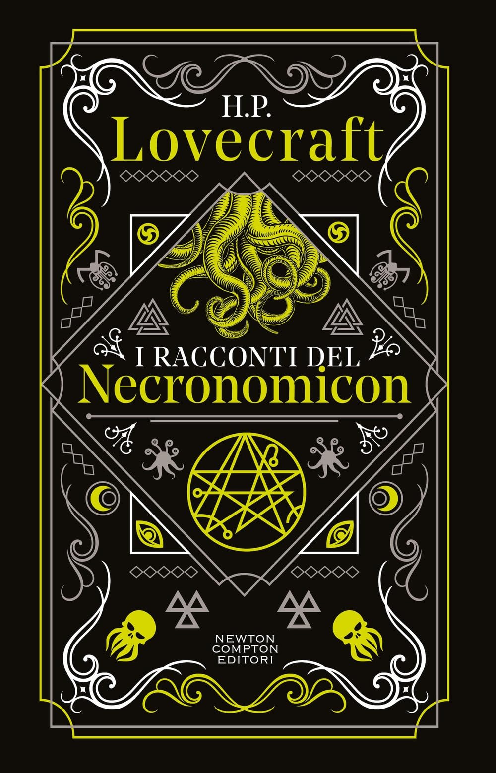 I racconti del Necronomicon. Ediz. integrale book