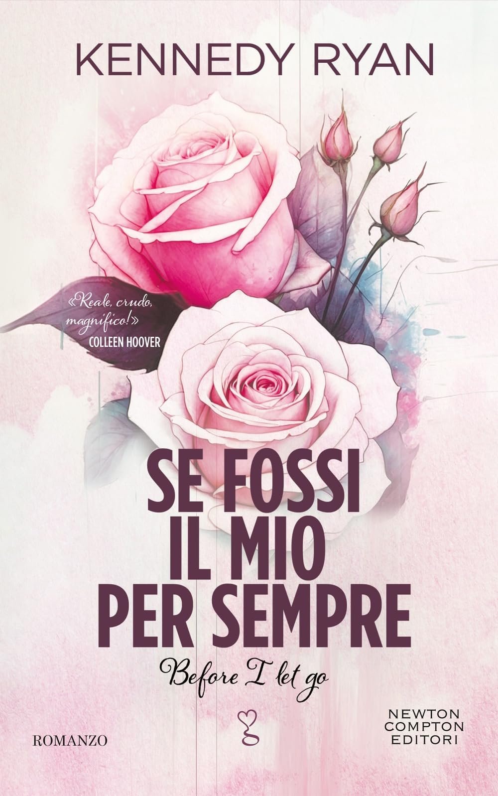 Se fossi il mio per sempre. Before I let go Contemporary literature
