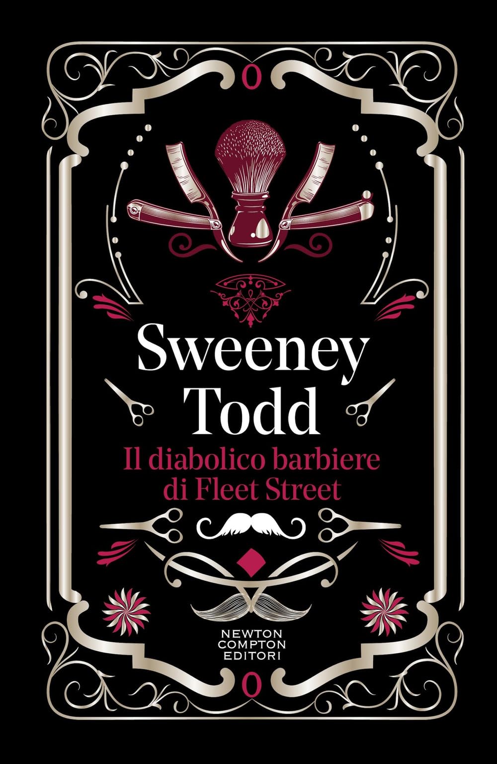 Sweeney Todd. Il diabolico barbiere di Fleet Street. Ediz. integrale book