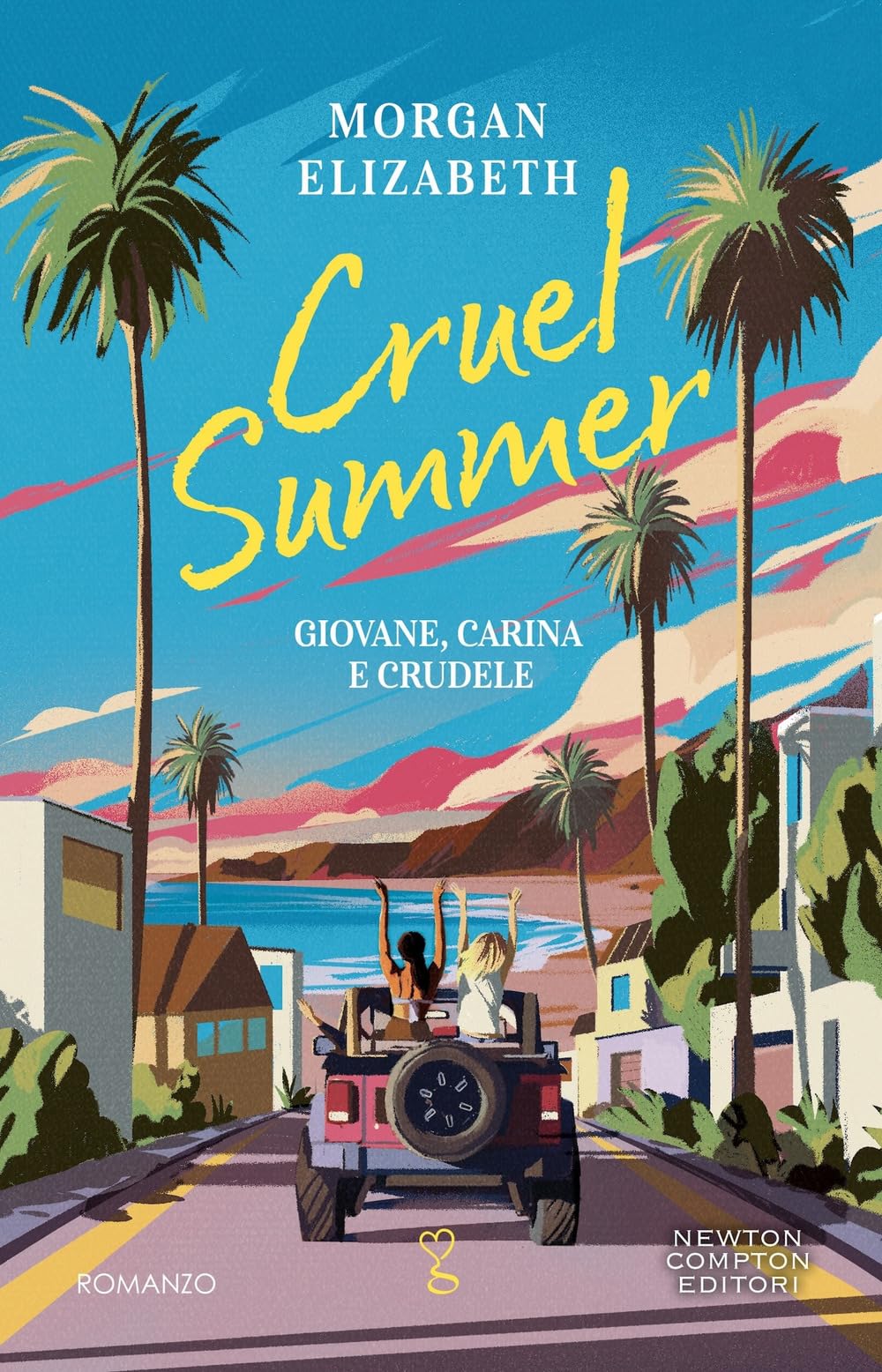 Cruel summer. Giovane, carina e crudele book