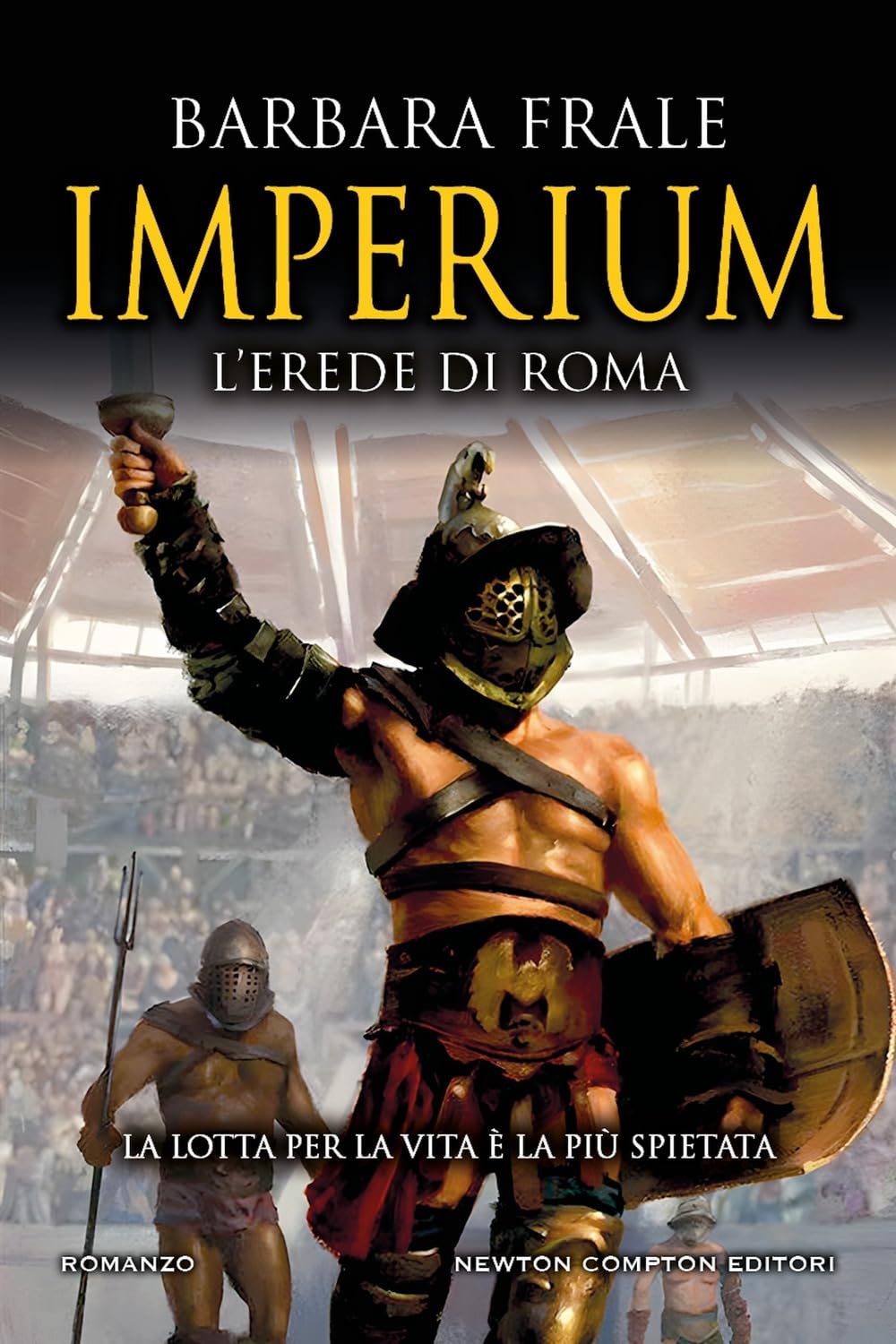 Imperium. L'erede di Roma (Nuova narrativa Newton) Fairy Tales & Legends