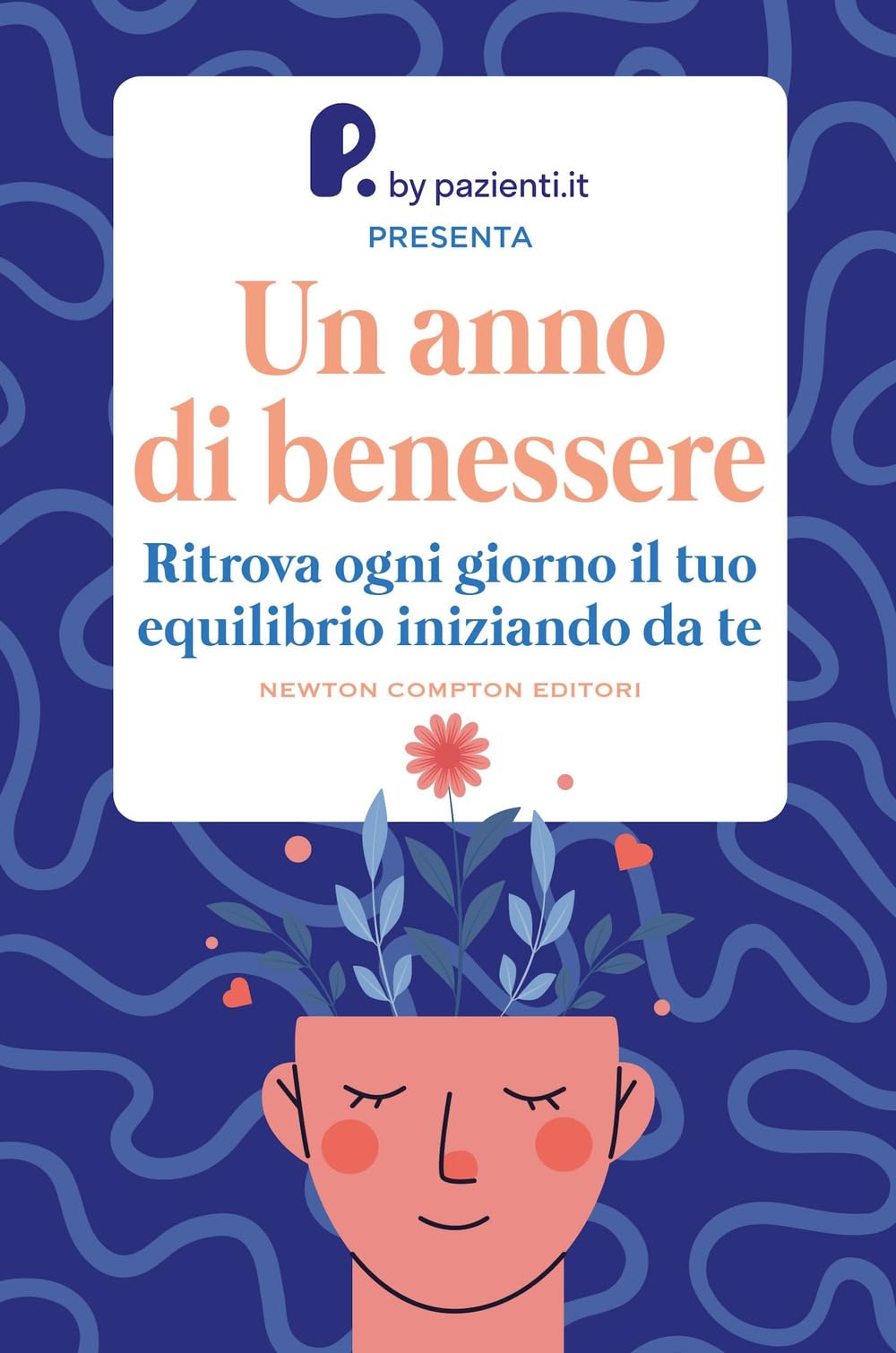 Un anno di benessere. Ritrova ogni giorno il tuo equilibrio iniziando da te 4-6 years