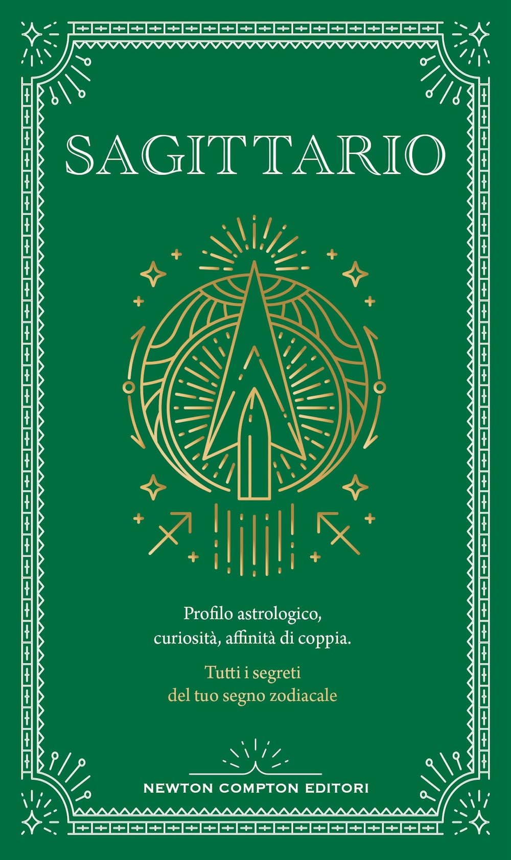 Guida astrologica al segno del Sagittario book
