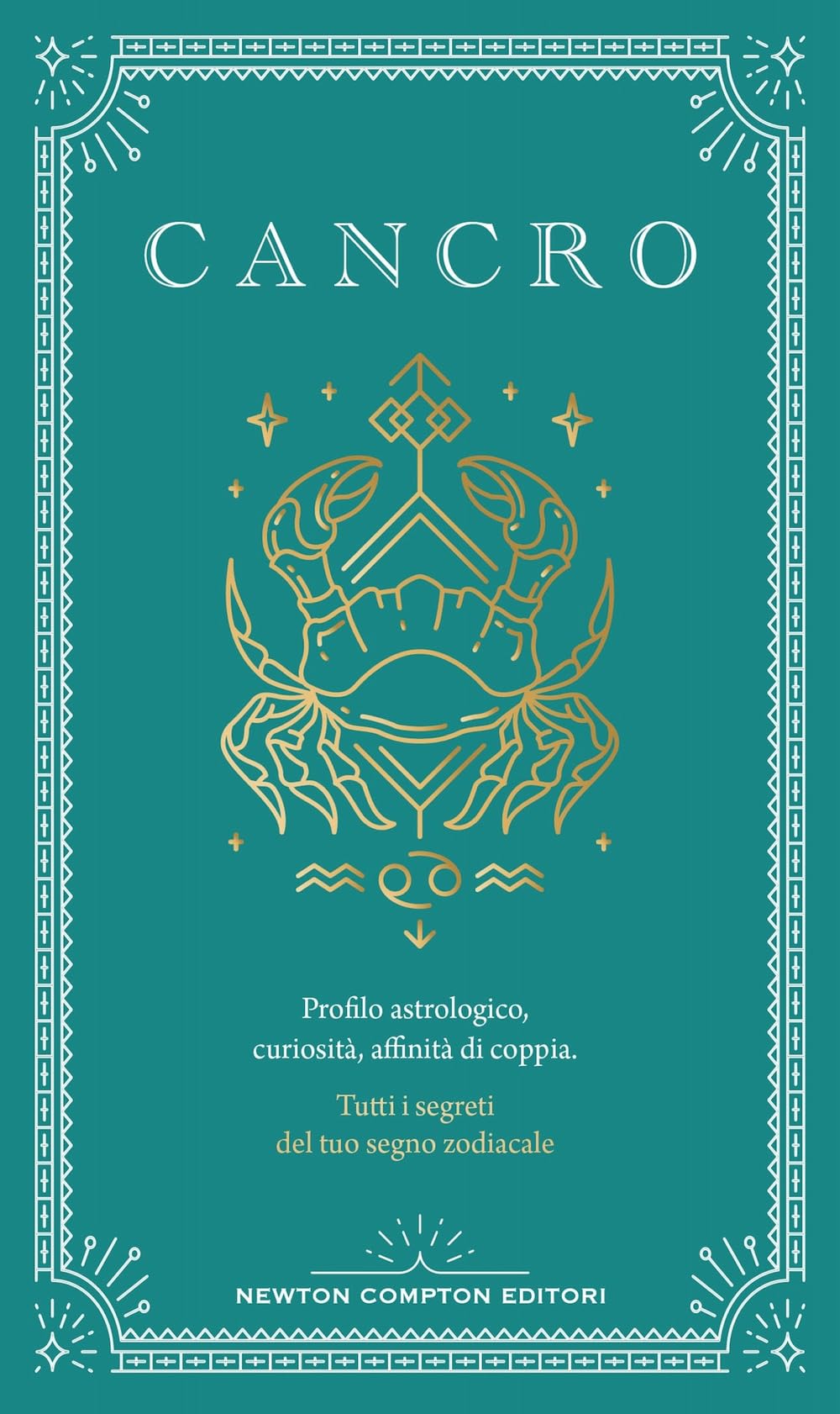 Guida astrologica al segno del Cancro book