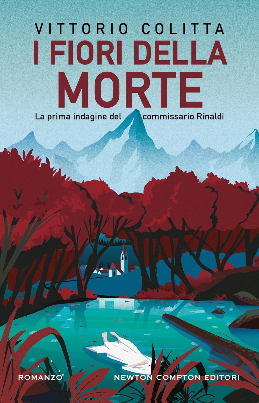 I fiori della morte. La prima indagine del commissario Rinaldi Action & Adventure