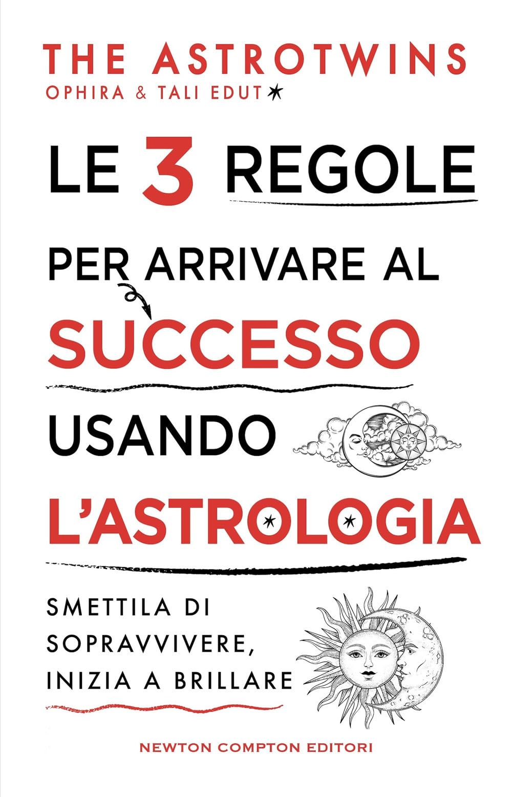 Le 3 regole per arrivare al successo usando l'astrologia book