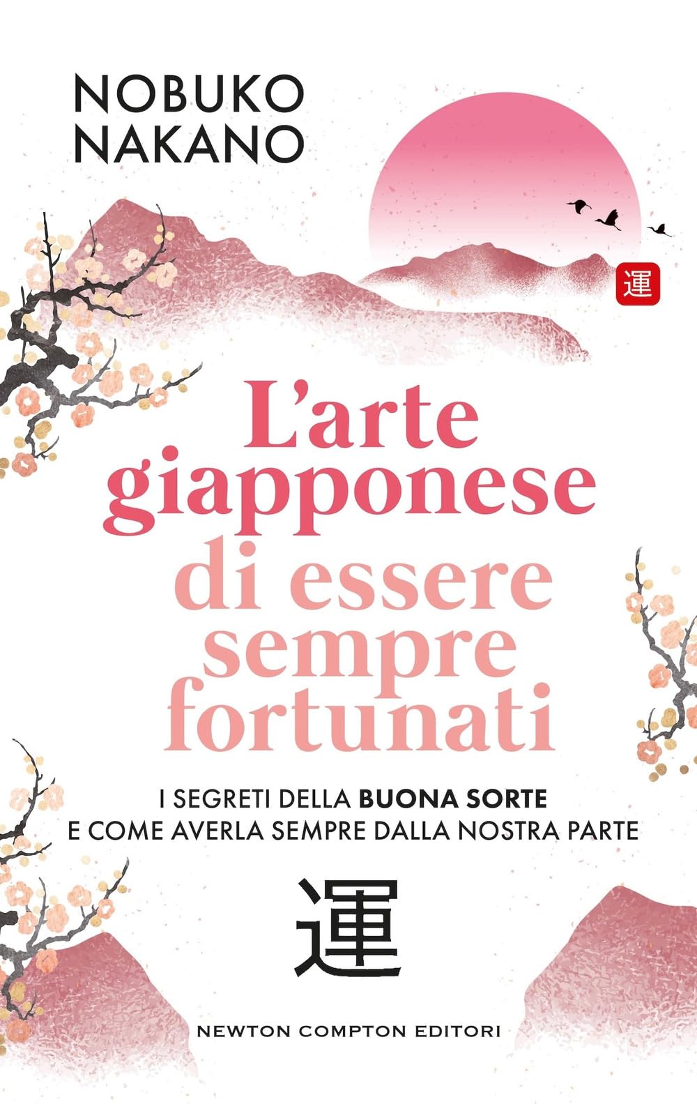 L' arte giapponese di essere sempre fortunati International