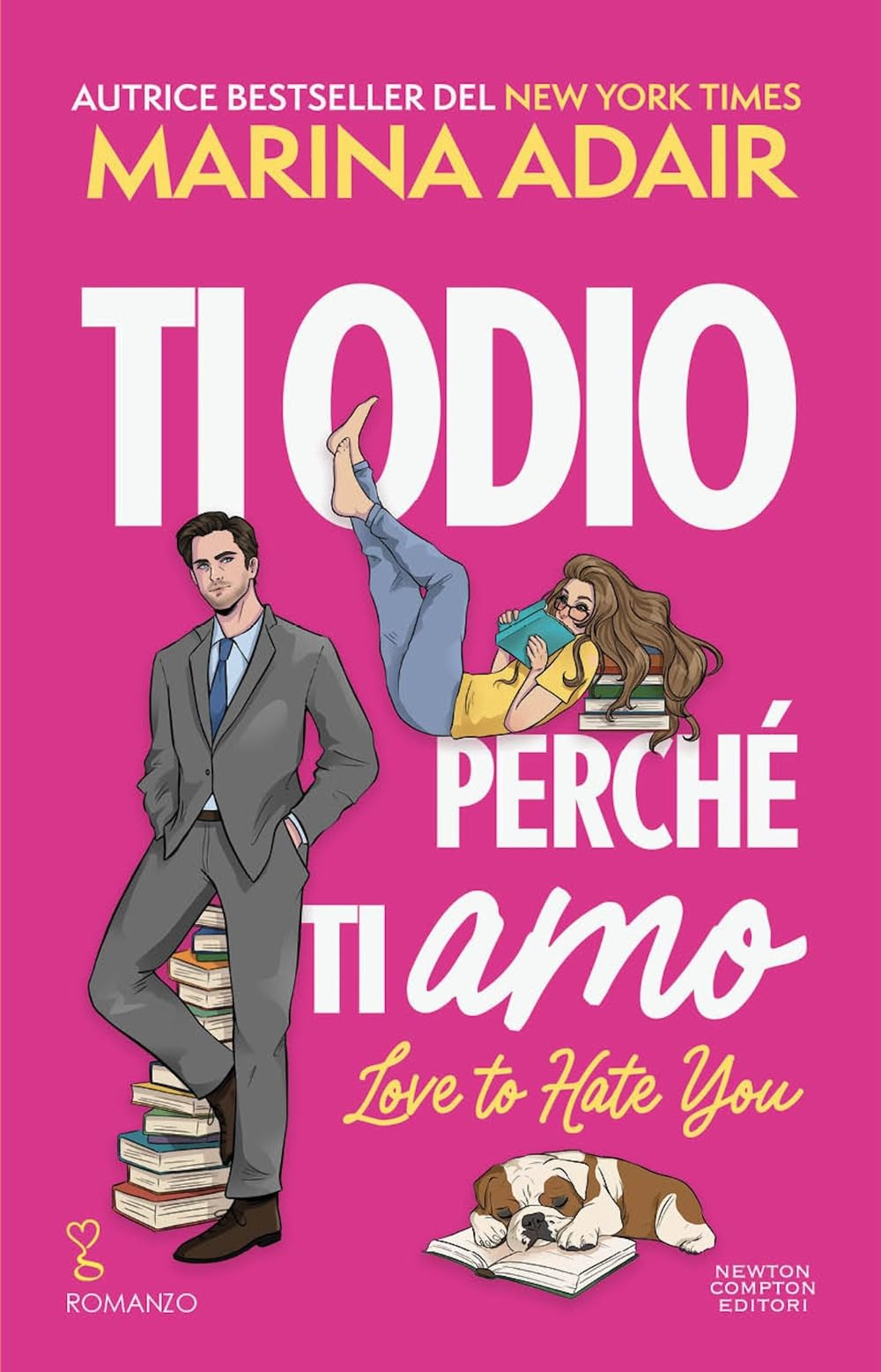 Ti odio perché ti amo. Love to hate you book
