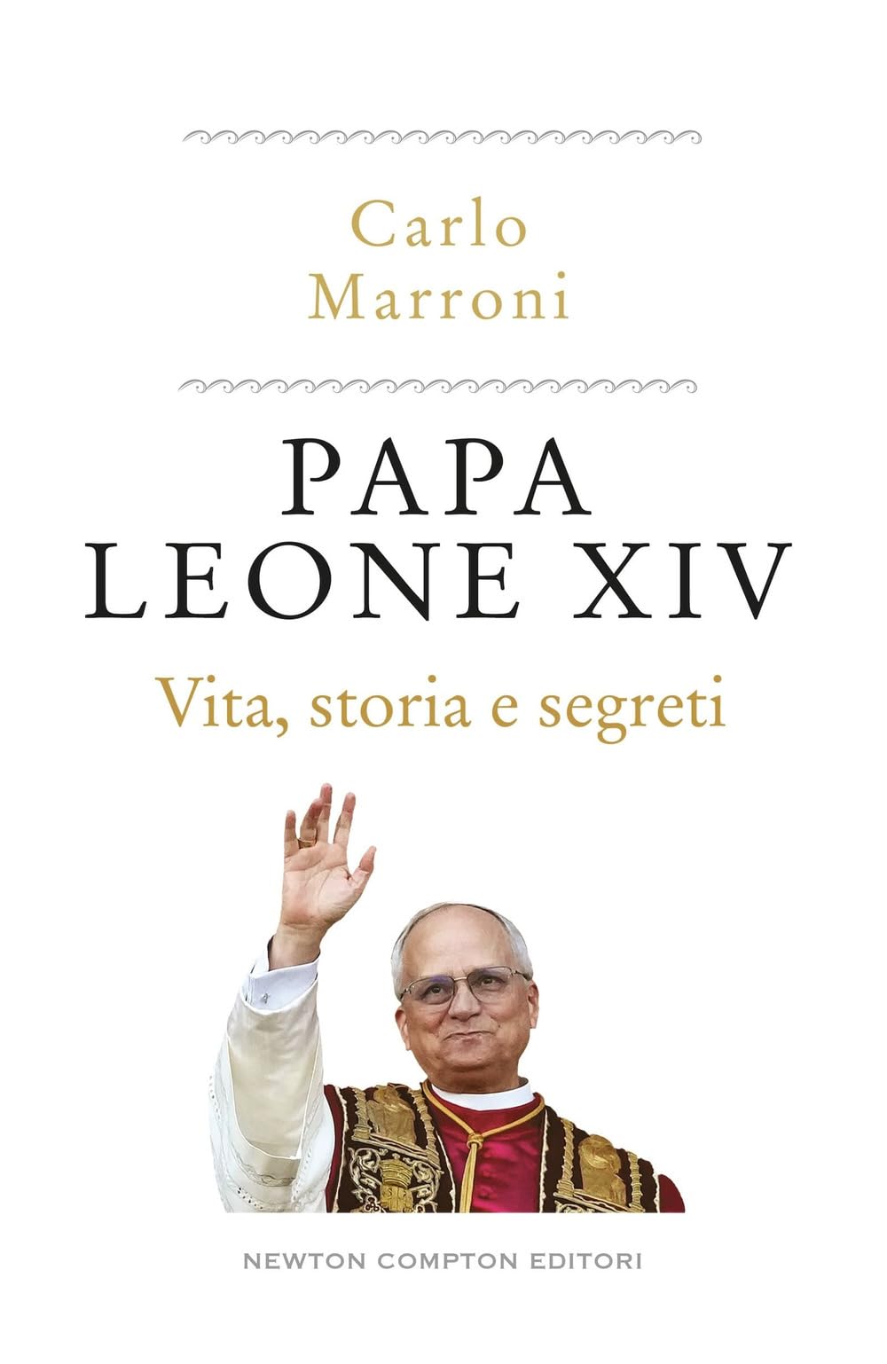 Papa Leone XIV. Vita, storia e segreti book