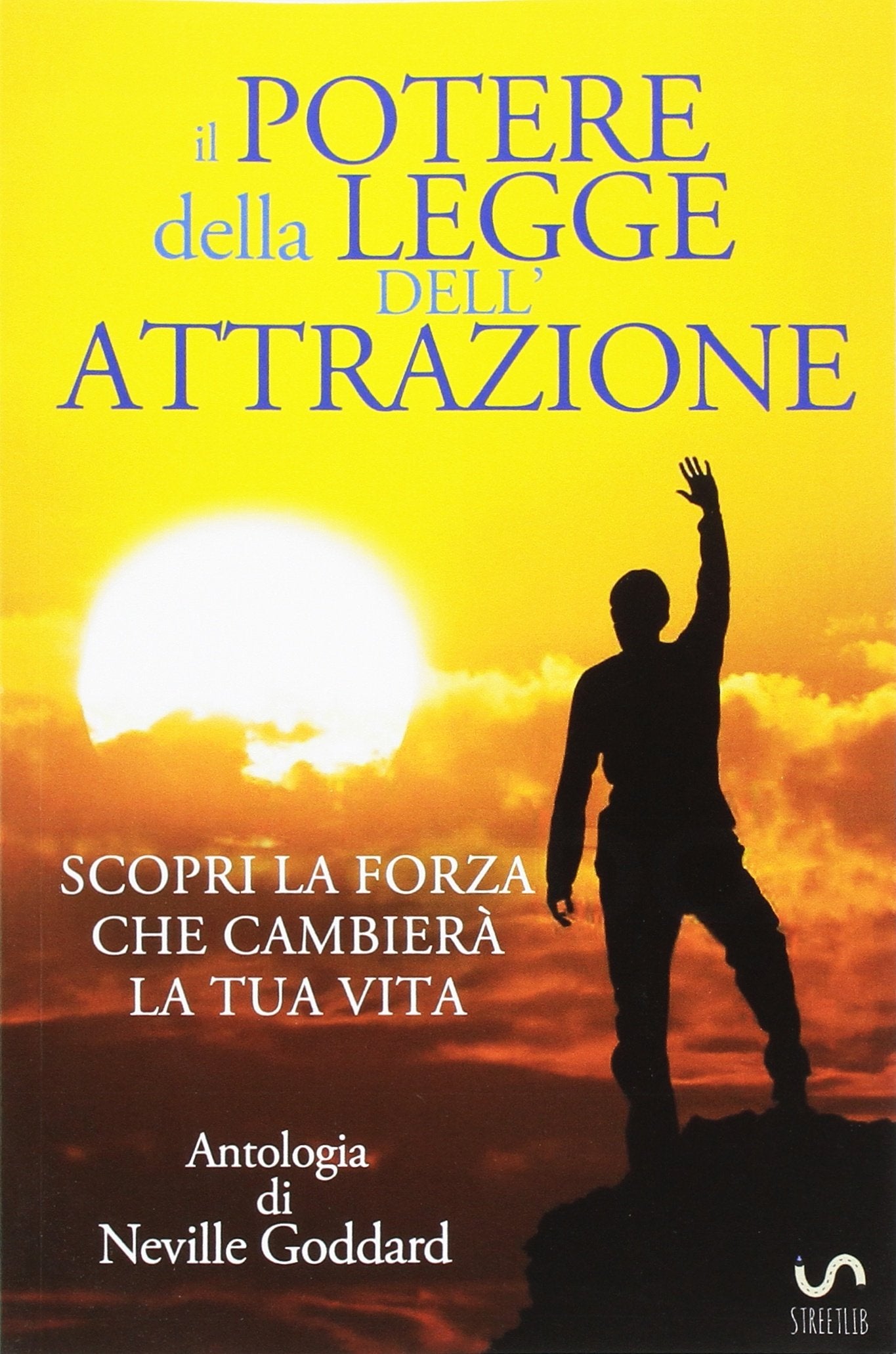 Il Potere della Legge dell’Attrazione Business, Finance & Career