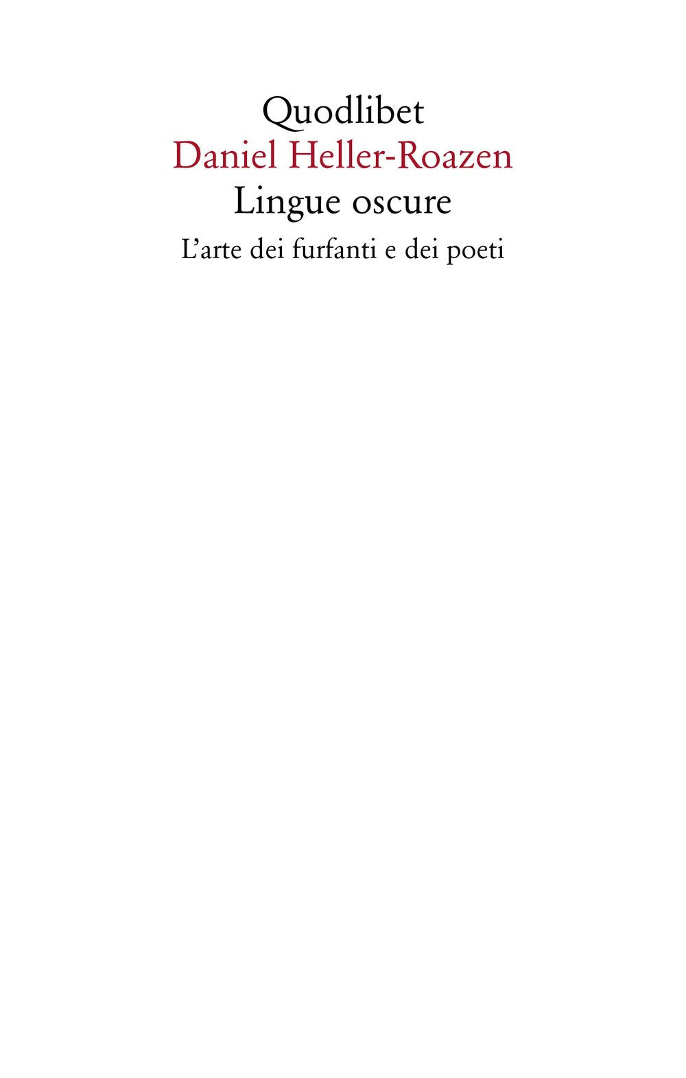 Lingue oscure. L'arte dei furfanti e dei poeti book