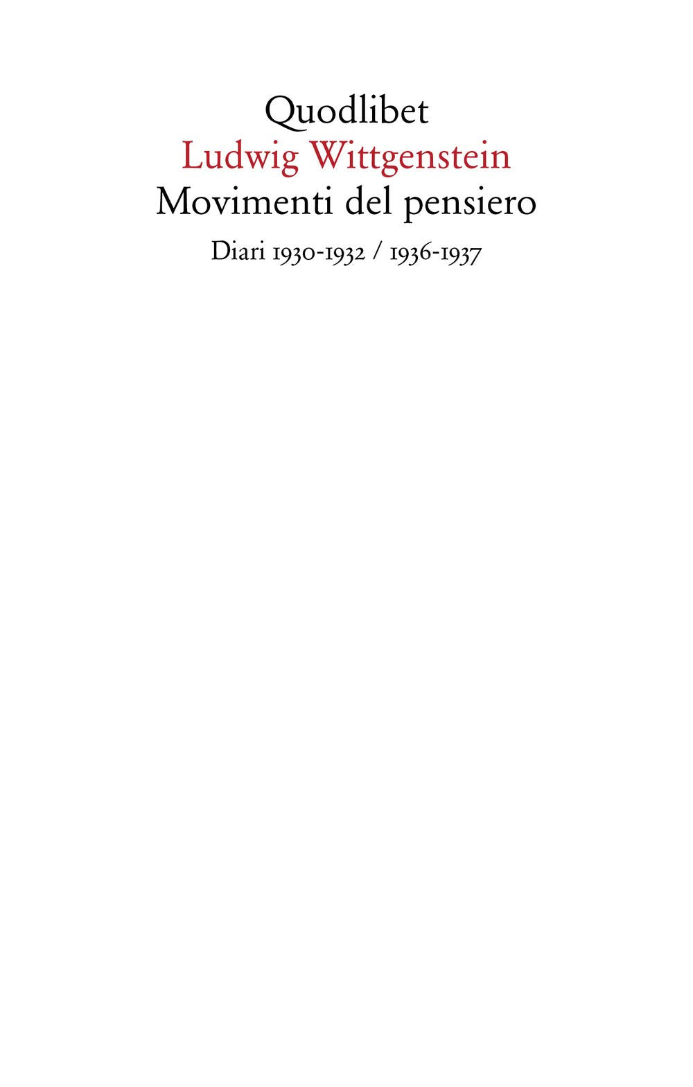 Movimenti del pensiero. Diari 1930-1932/1936-1937 (Saggi, Band 10) Philosophy