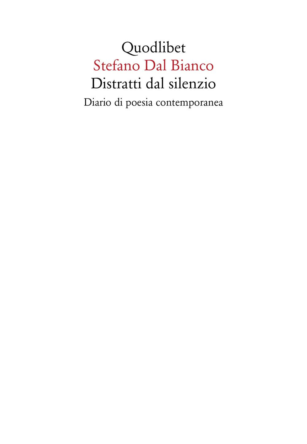 Distratti dal silenzio. Diario di poesia contemporanea book
