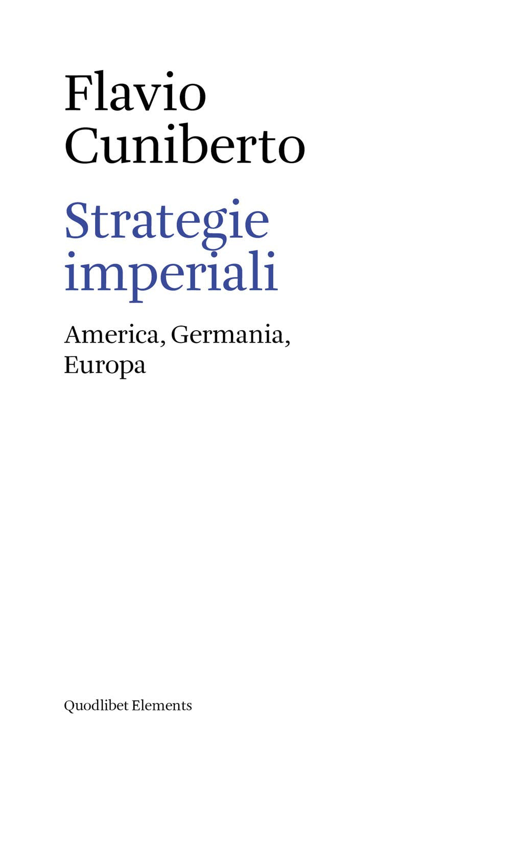 Strategie imperiali. America, Germania, Europa book
