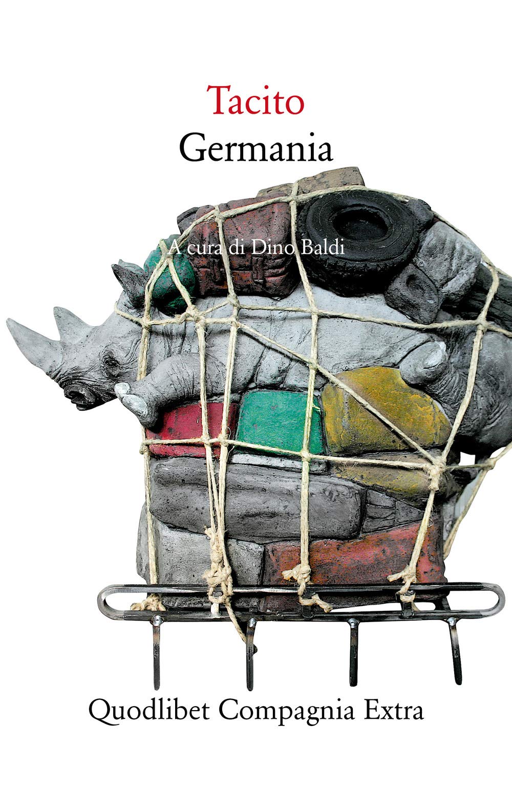Germania. Testo latino a fronte. Ediz. critica (Compagnia Extra, Band 84) Historical Fiction