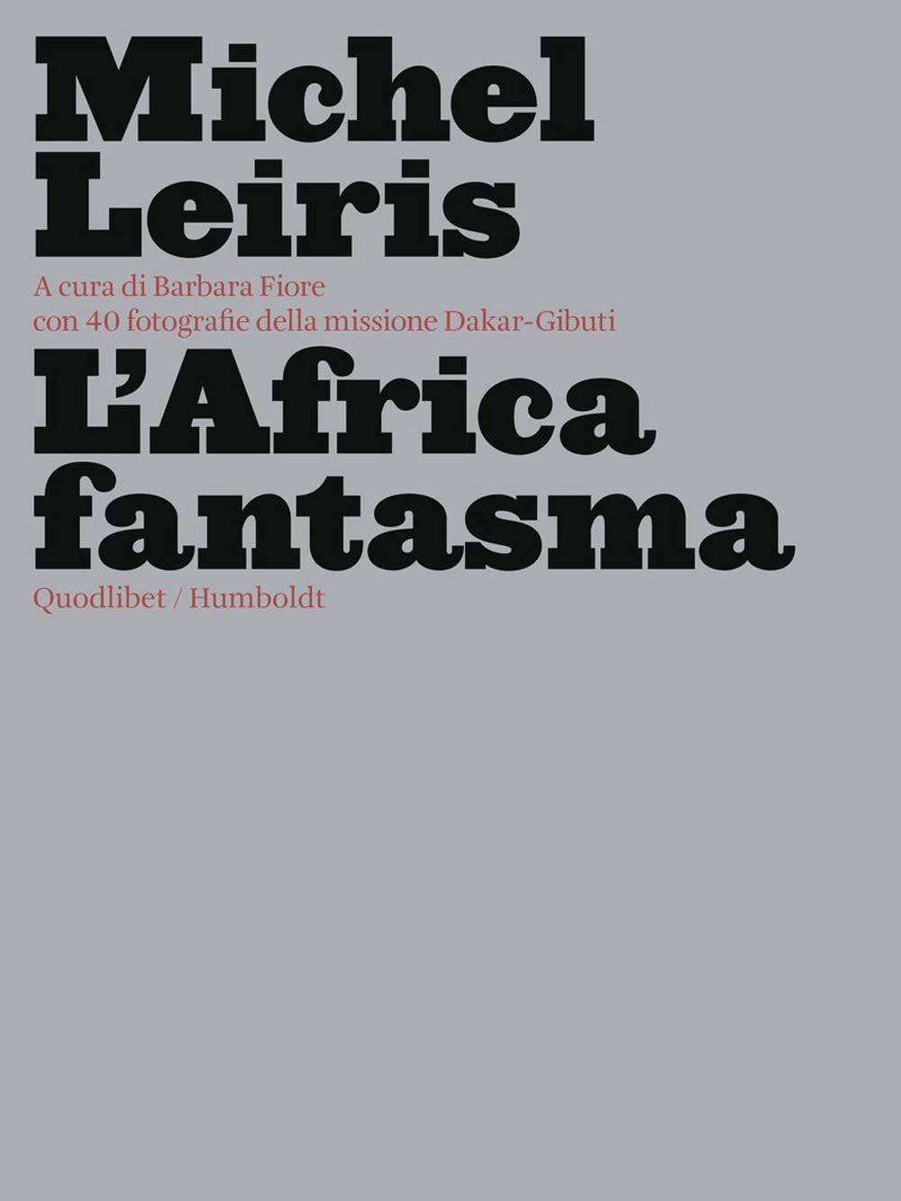 L'Africa fantasma. Ediz. illustrata book